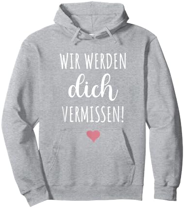 Wir werden dich vermissen Abschied Kollegin Geschenk Rente Hoodie - Hoodie | Ash