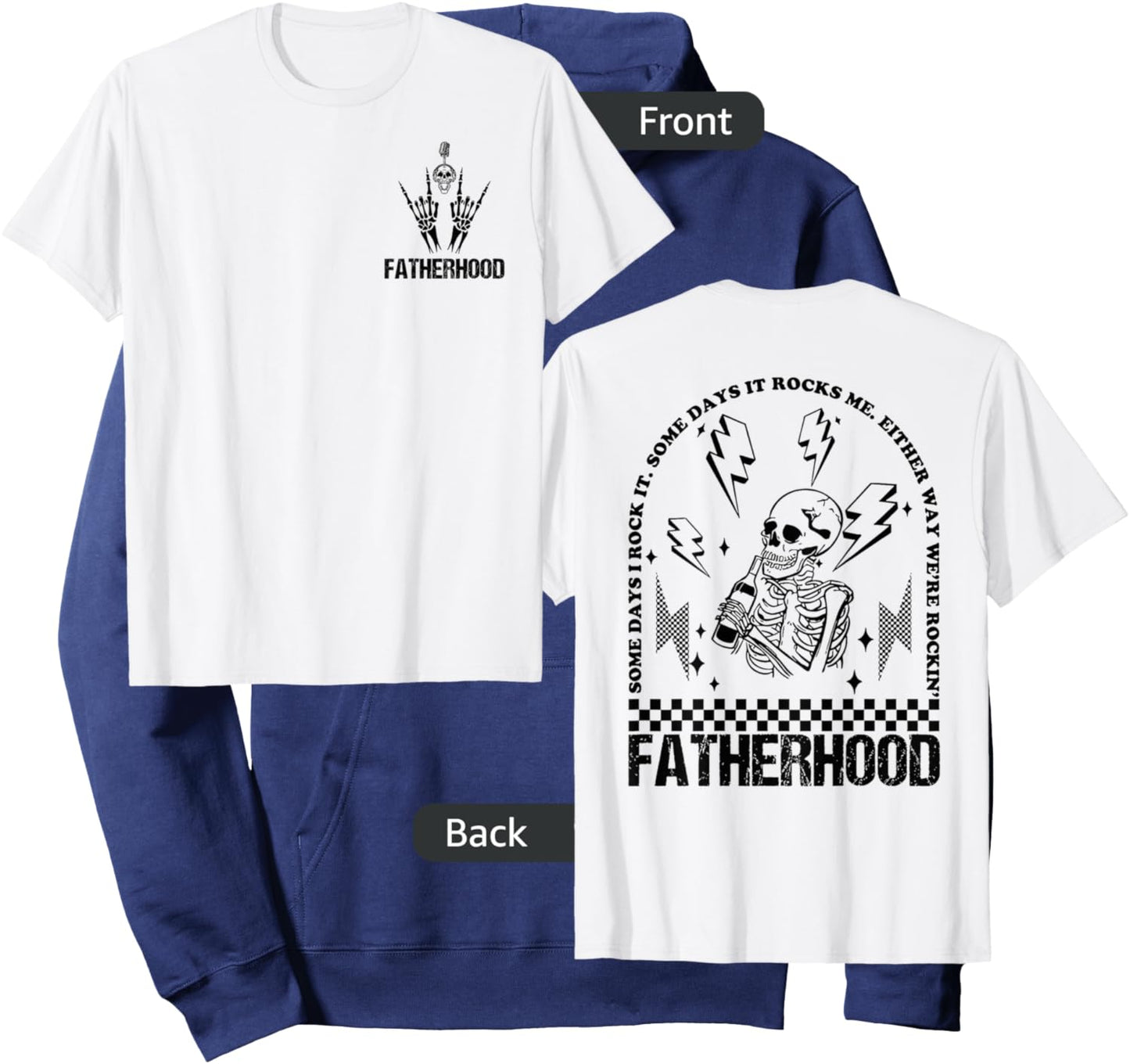 Fatherhood Some Days I Rock It Skeleton, Front And Back Hoodie - Hoodie | Navy