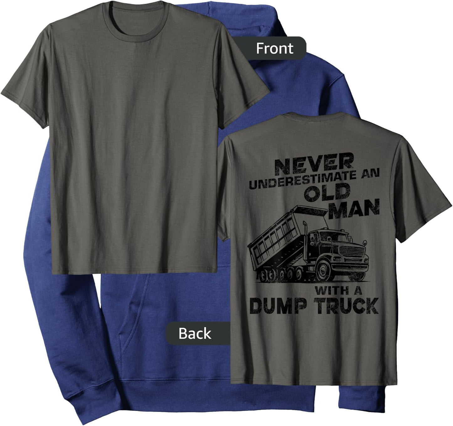 Old Man With A Dump Truck Backside Hoodie - Hoodie | Navy