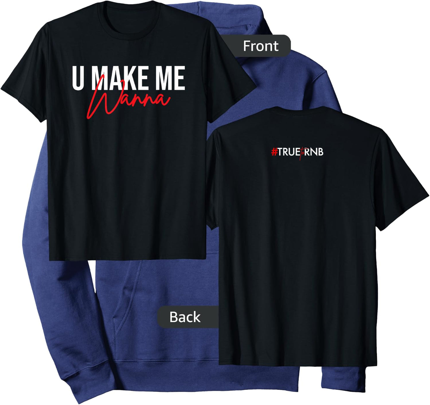 U make me wanna Hoodie - Hoodie | Navy