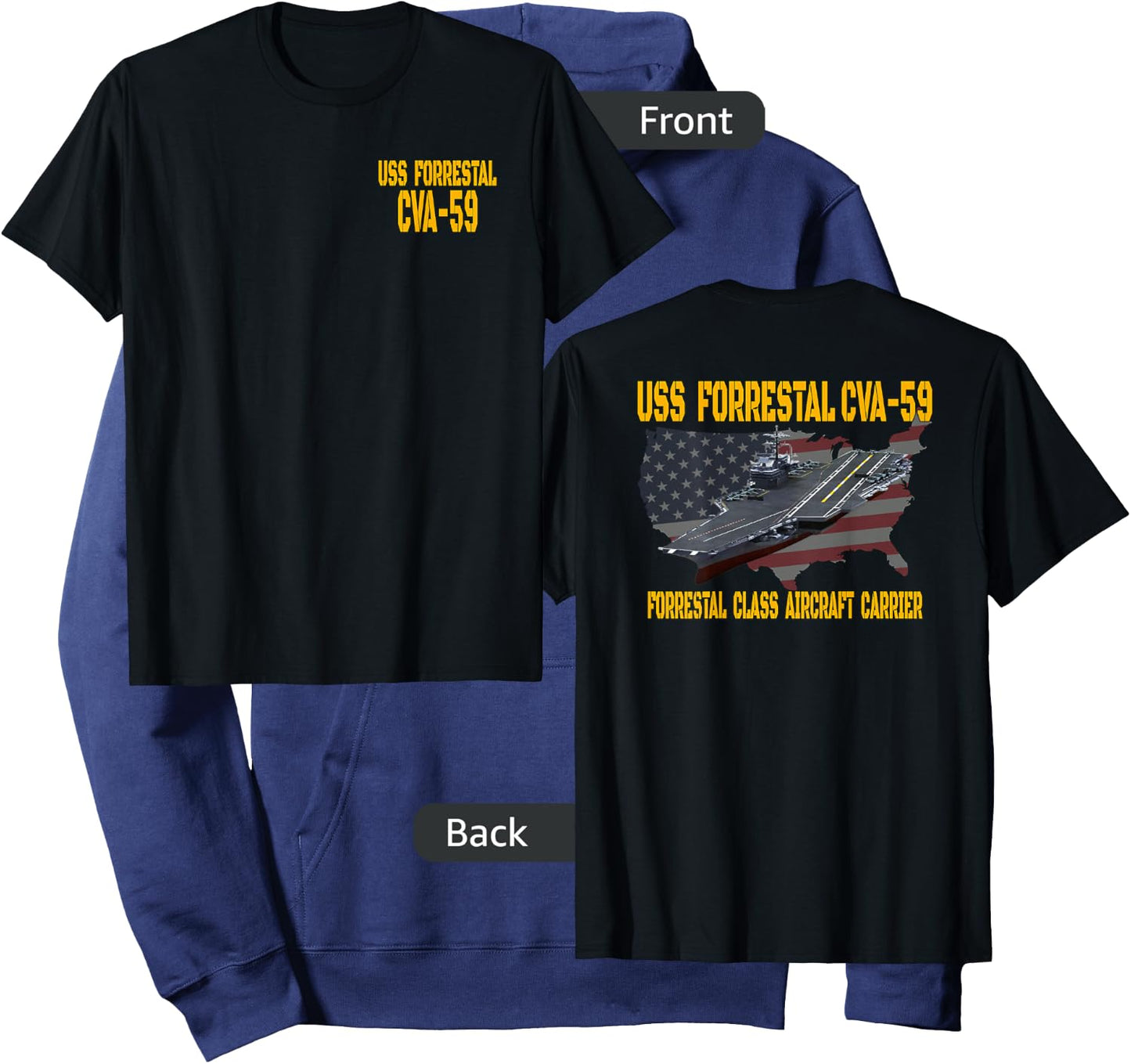USS Forrestal CVA-59 Aircraft Carrier Veteran Front&Back Hoodie - Hoodie | Navy