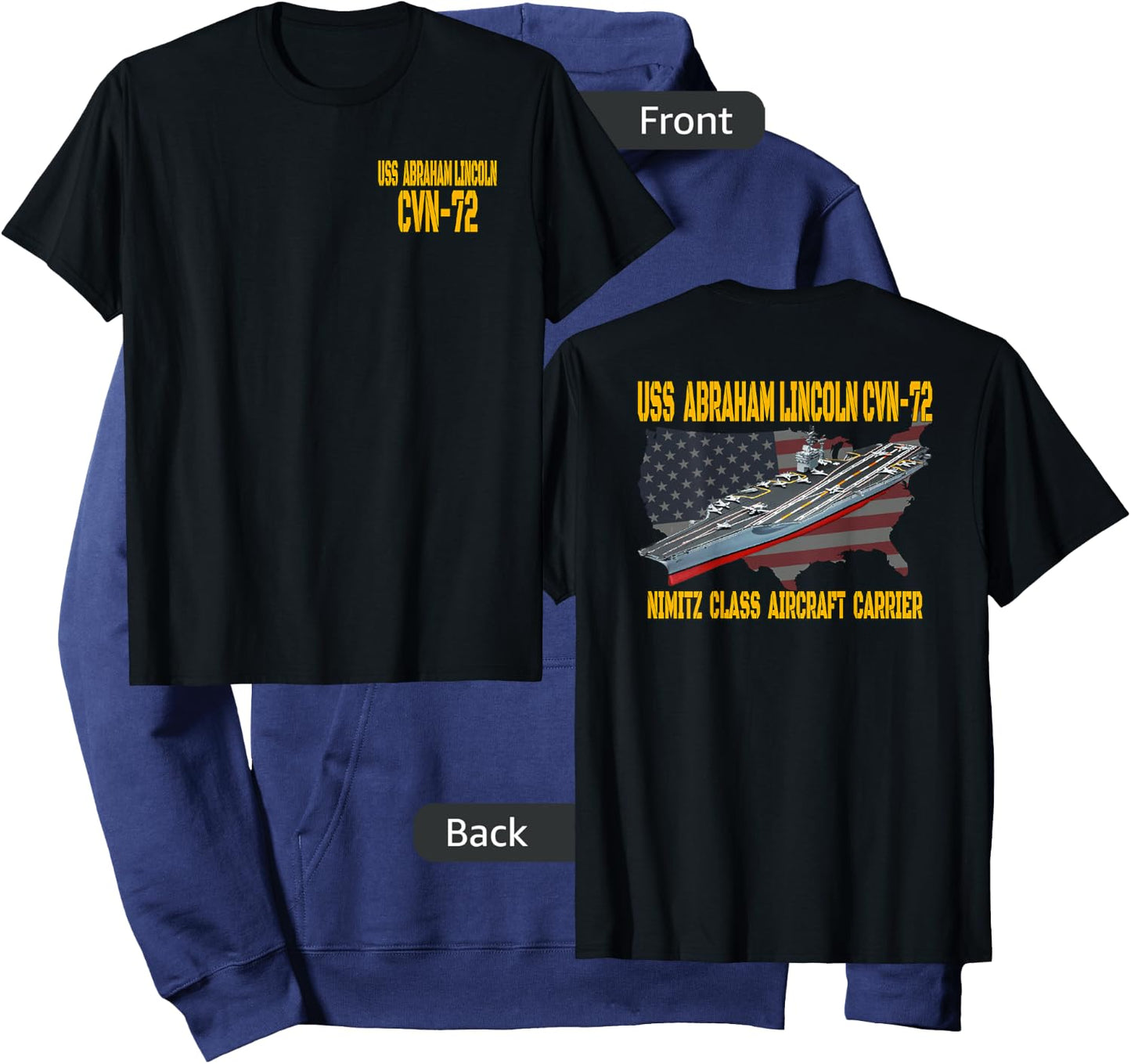 USS Abraham Lincoln CVN-72 Aircraft Carrier Front&Back Hoodie - Hoodie | Navy