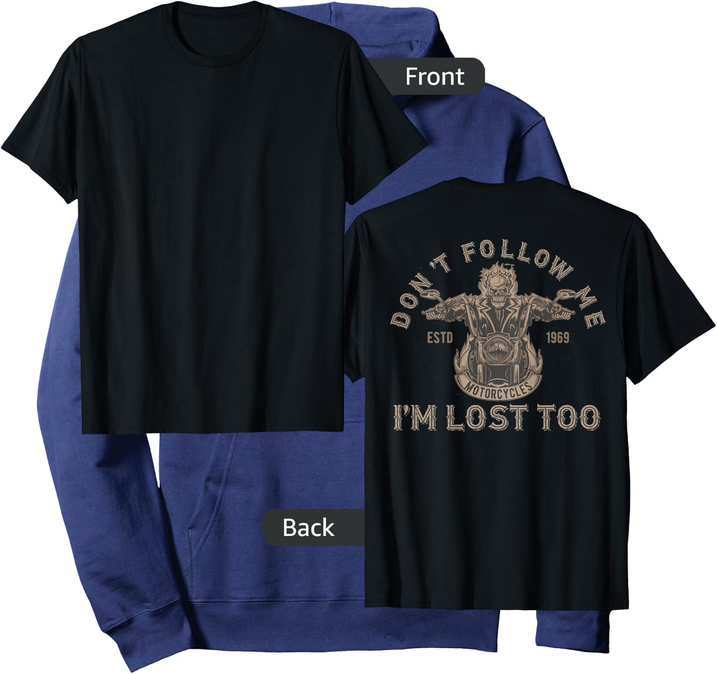Don't Follow Me I'm Lost Too Motorcycle Skeleton on Back Hoodie - Hoodie | Navy