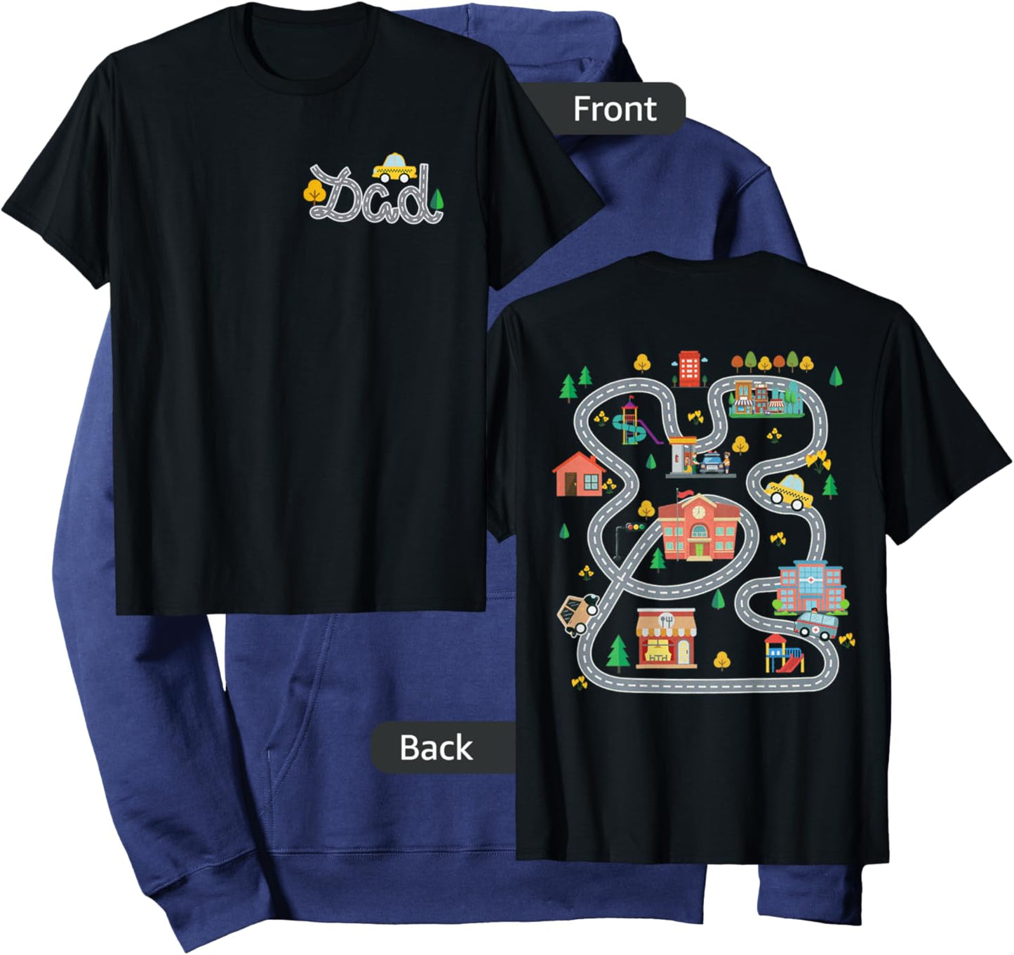 Play Cars On Dad's Back Mat Road Car Race Track (ON BACK) Hoodie - Hoodie | Navy