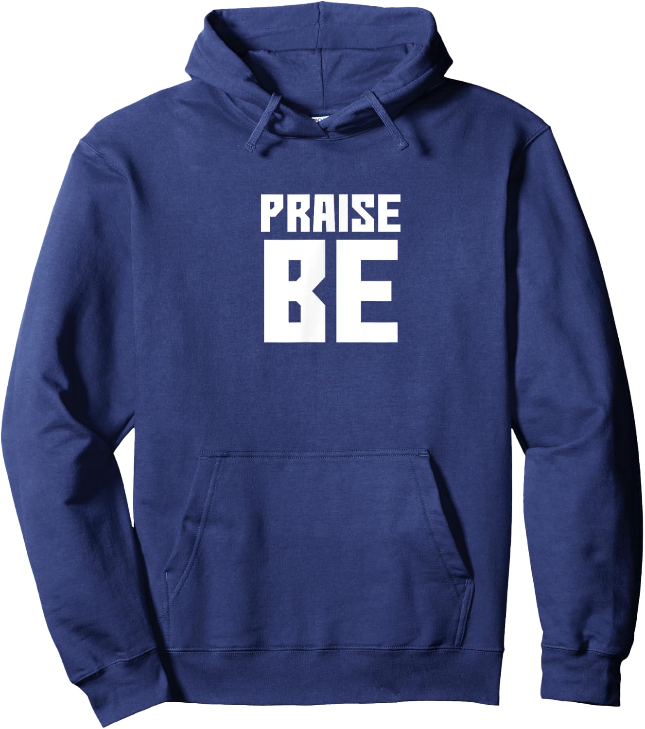 Praise Be, Funny Handmaid's Men Women Gift Hoodie - Hoodie | Navy