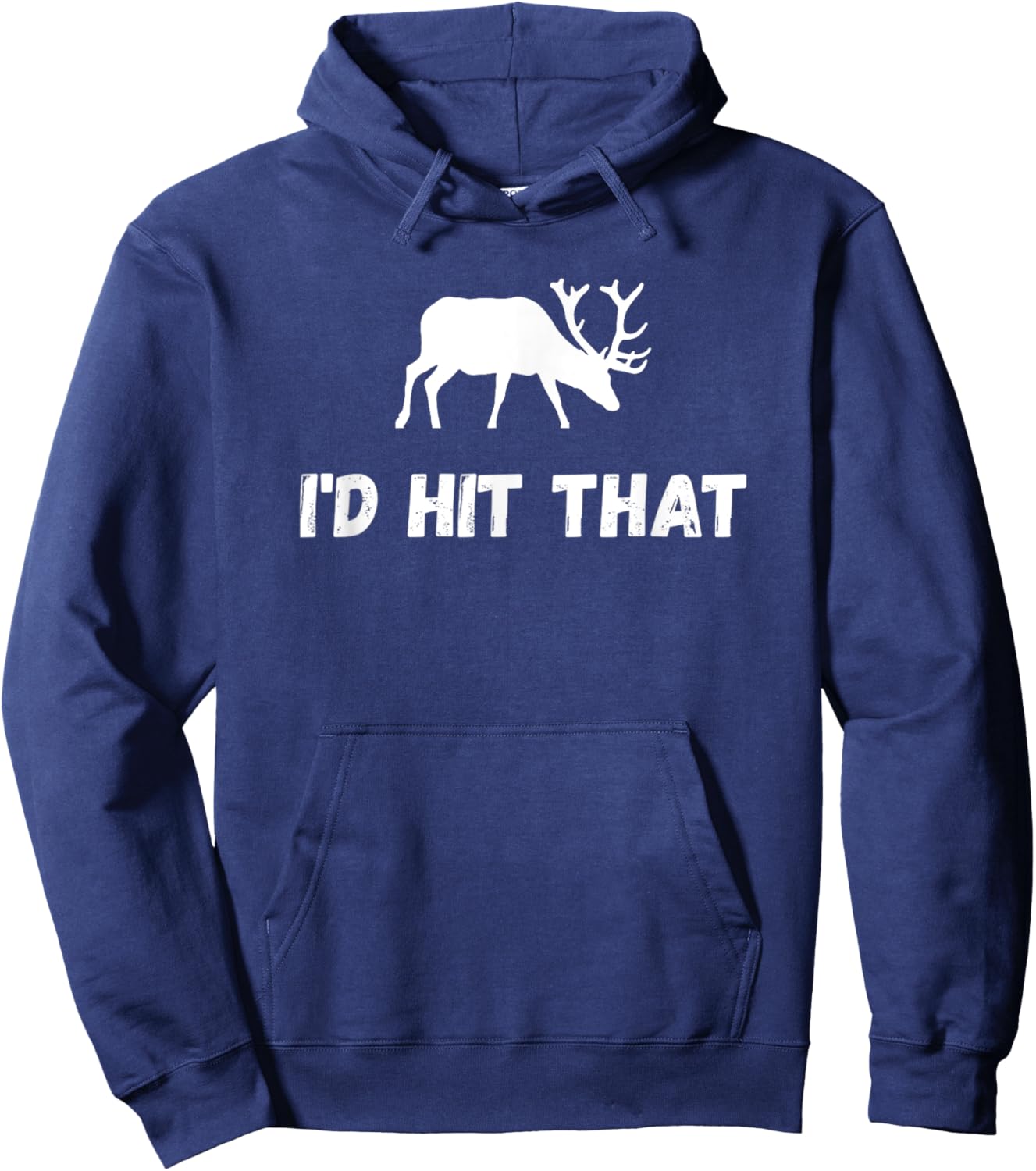 I'd Hit That - Best Hunter Hoodie - Hoodie | Navy