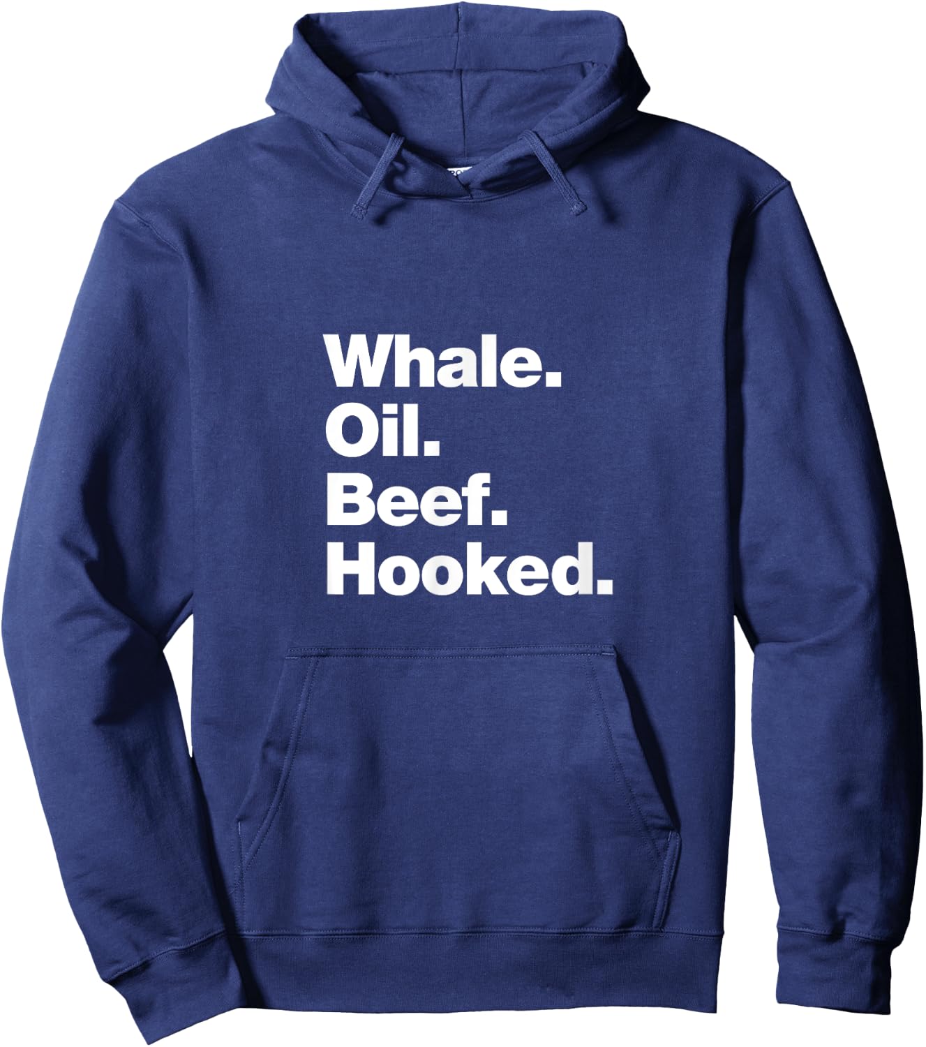 Whale Oil Beef Hooked | Funny Deadpan Irish Accent Design Hoodie - Hoodie | Navy