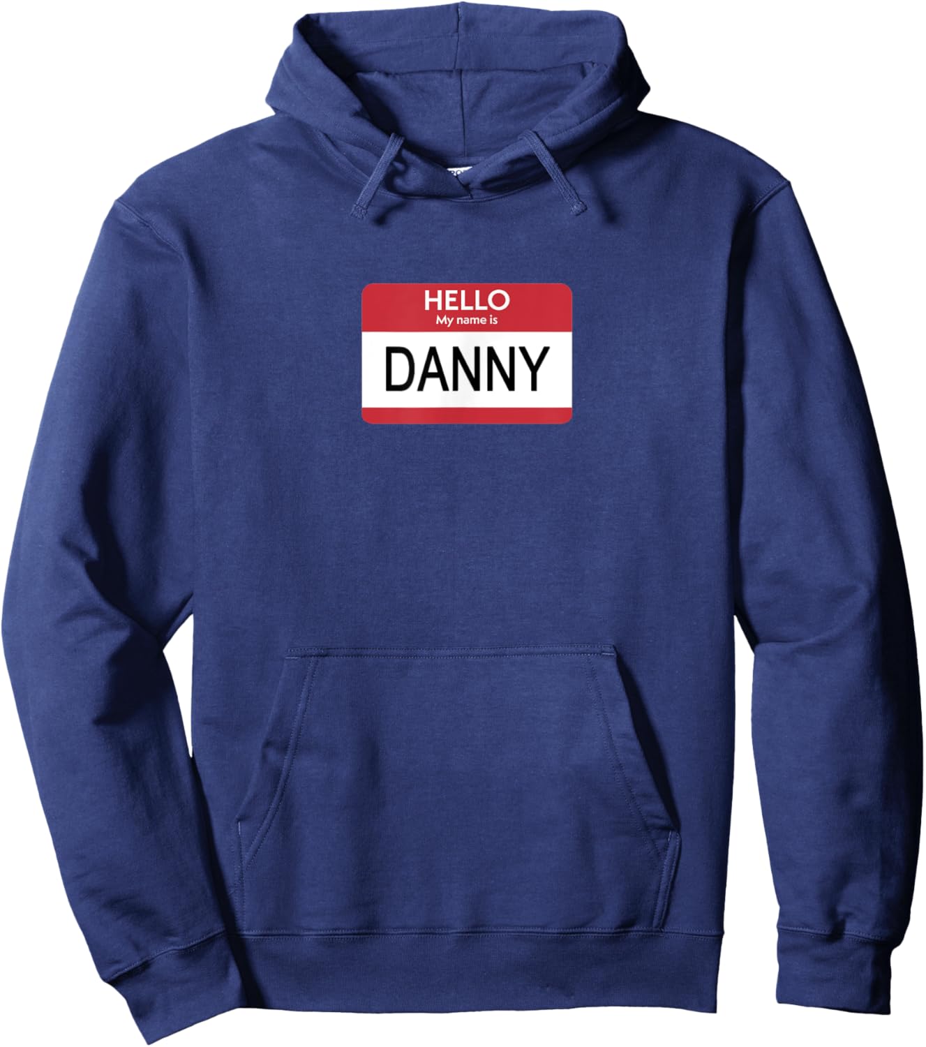 Hello My Name Is Danny Name Tag Hoodie - Hoodie | Navy