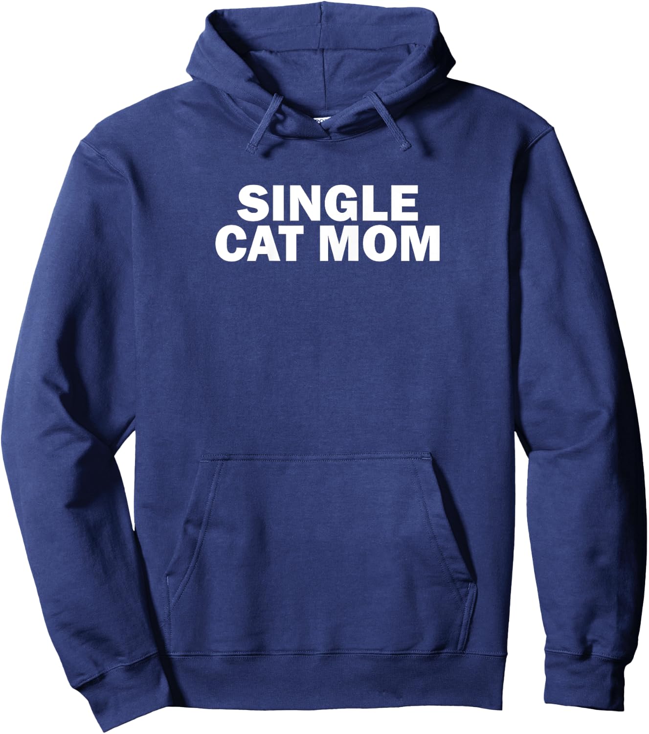 Funny Crazy Cat Lady Single Cat Mom Hoodie - Hoodie | Navy