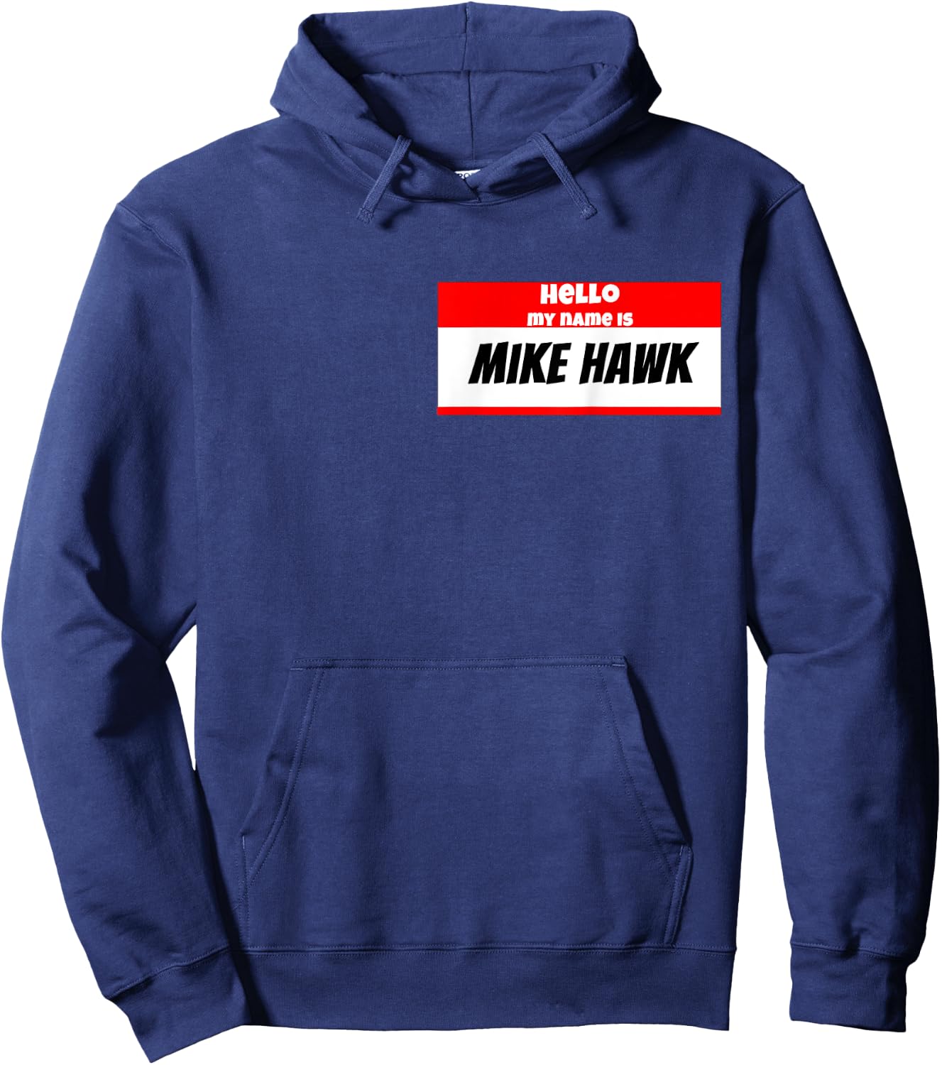 Funny Name tag " Mike Hawk " Hoodie - Hoodie | Navy