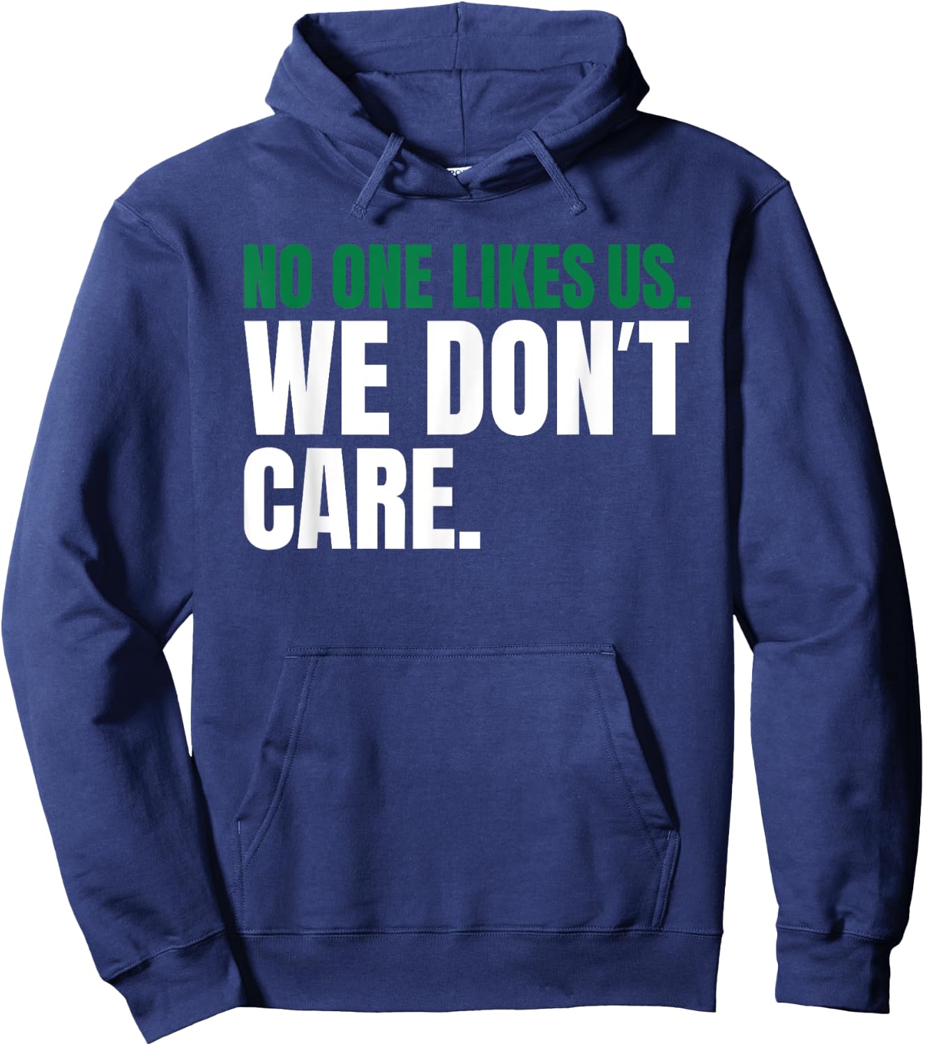 No One Likes Us We Don't Care Philly Vintage Motivational Hoodie - Hoodie | Navy