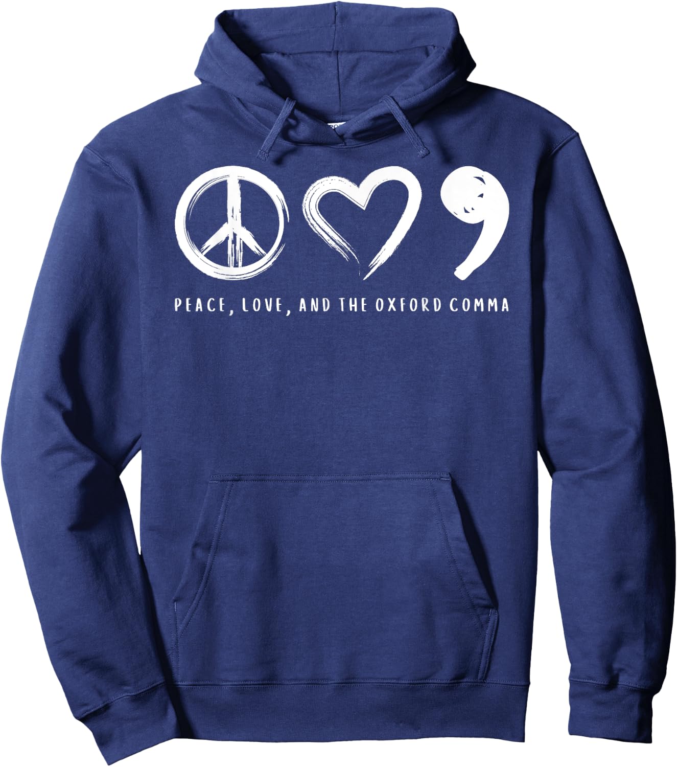 Peace, Love, And The Oxford Comma Hoodie - Hoodie | Navy