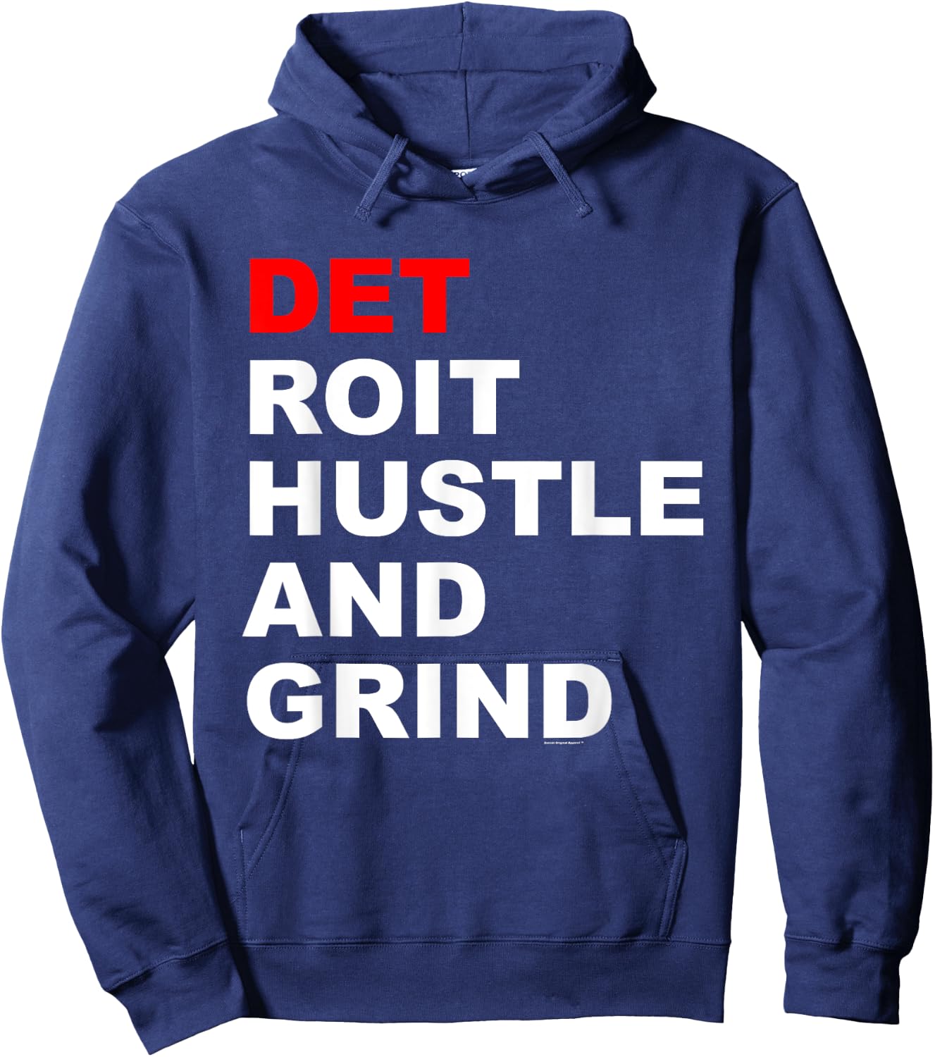 Detroit Hustle and Grind - Detroit Original Apparel Hoodie - Hoodie | Navy