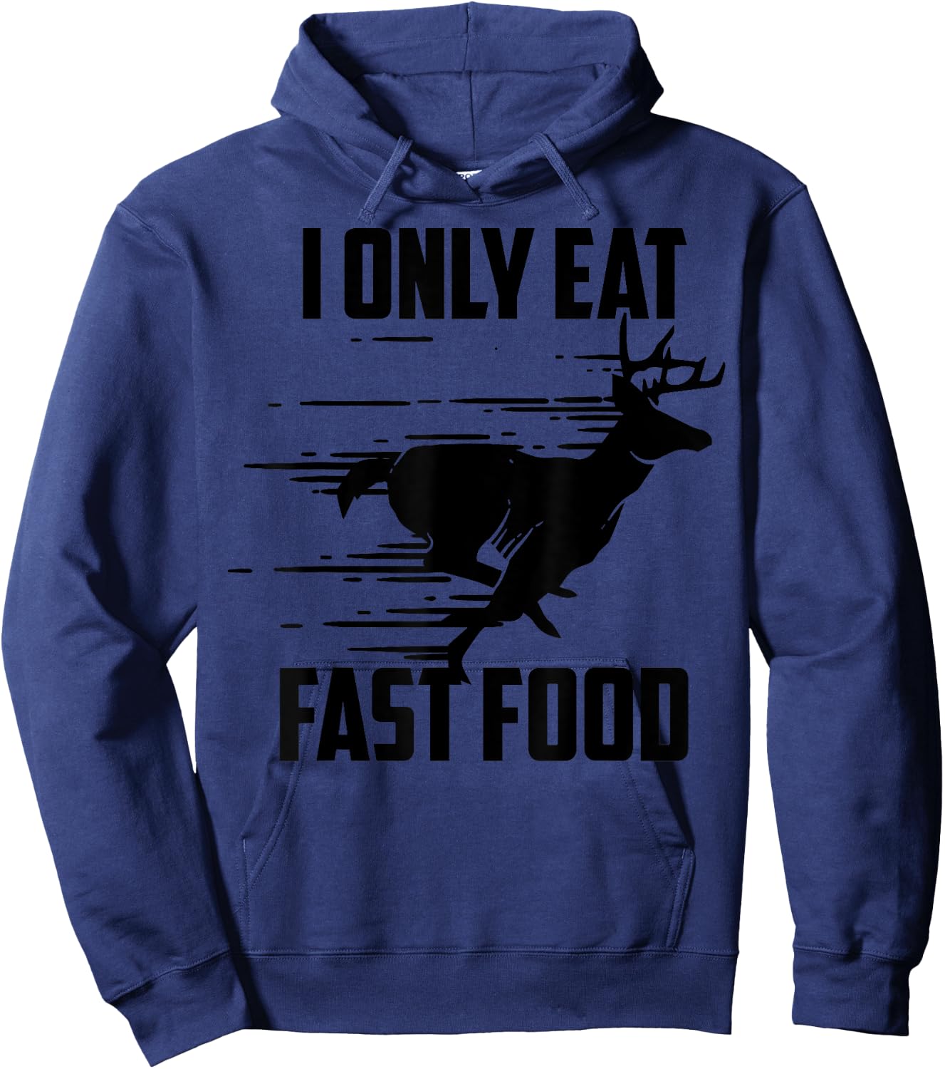I Only Eat Fast Food - Cute I Love Comfort Food Shirt Gift Hoodie - Hoodie | Navy