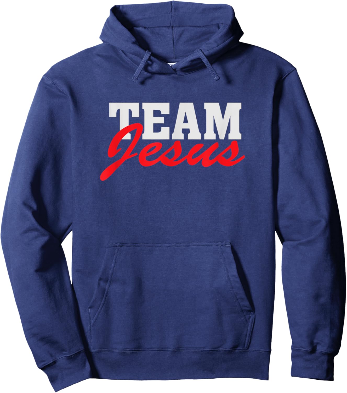 Team Jesus - Christian Faith Quote Believer Saying Hoodie - Hoodie | Navy