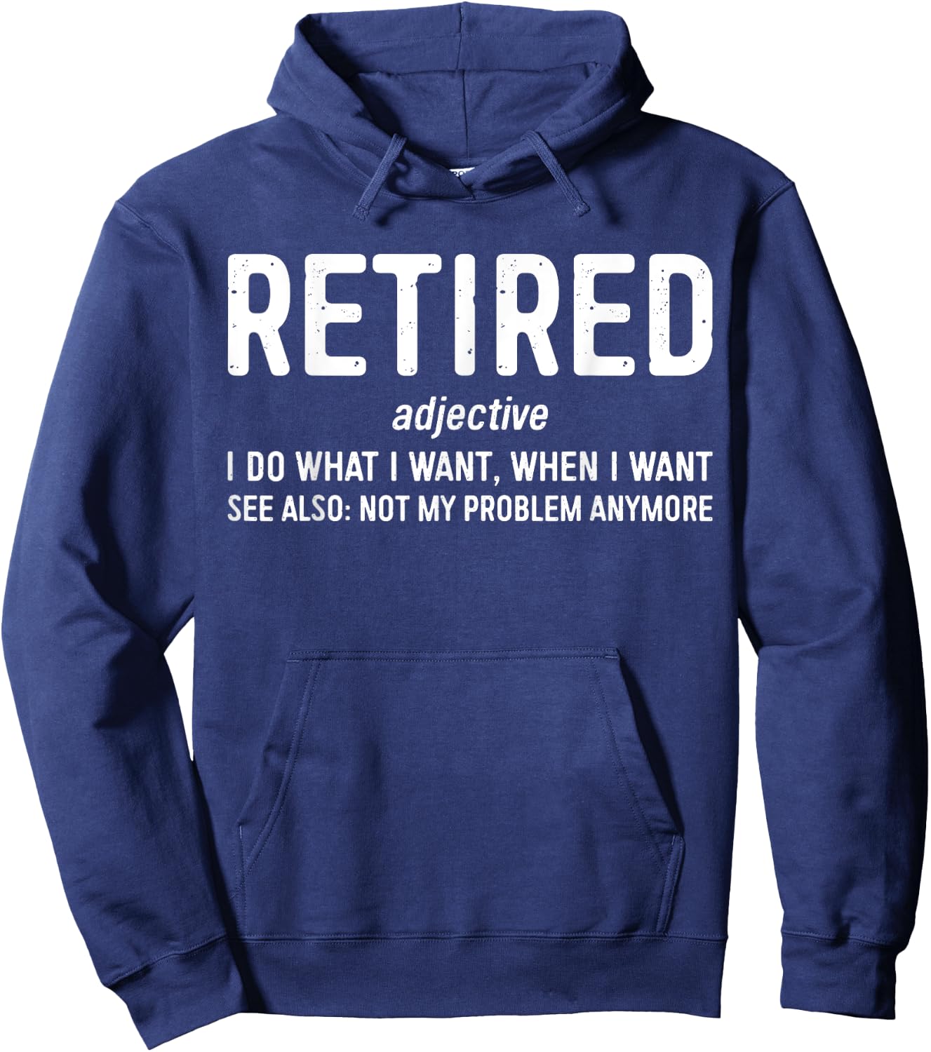 Retired Definition Shirt Funny Men Women Retirement Hoodie - Hoodie | Navy