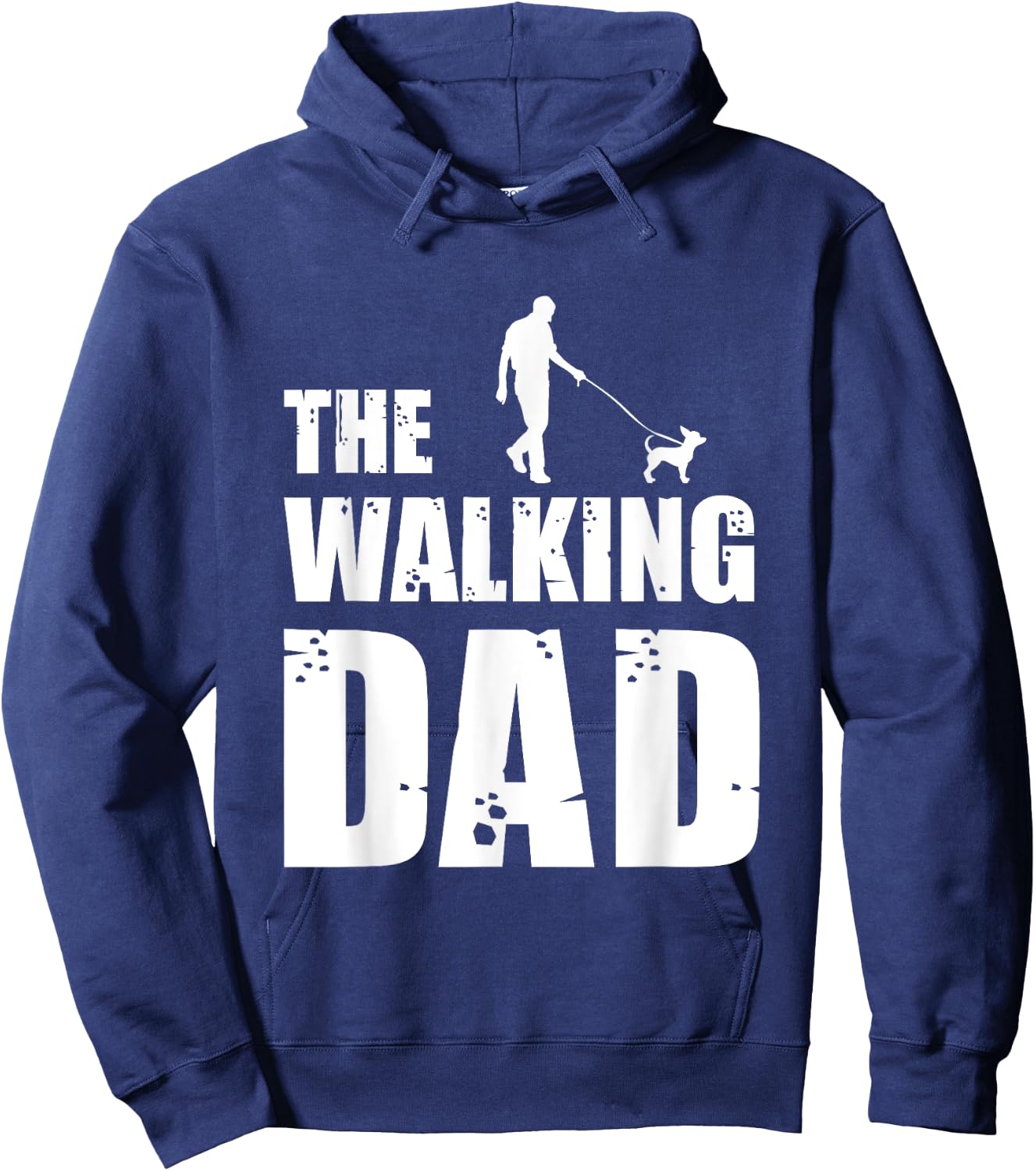 The Walking Dad Chihuahua Dog Lover Owner Dog Breed Pet Gift Men Women Hoodie - Hoodie | Navy