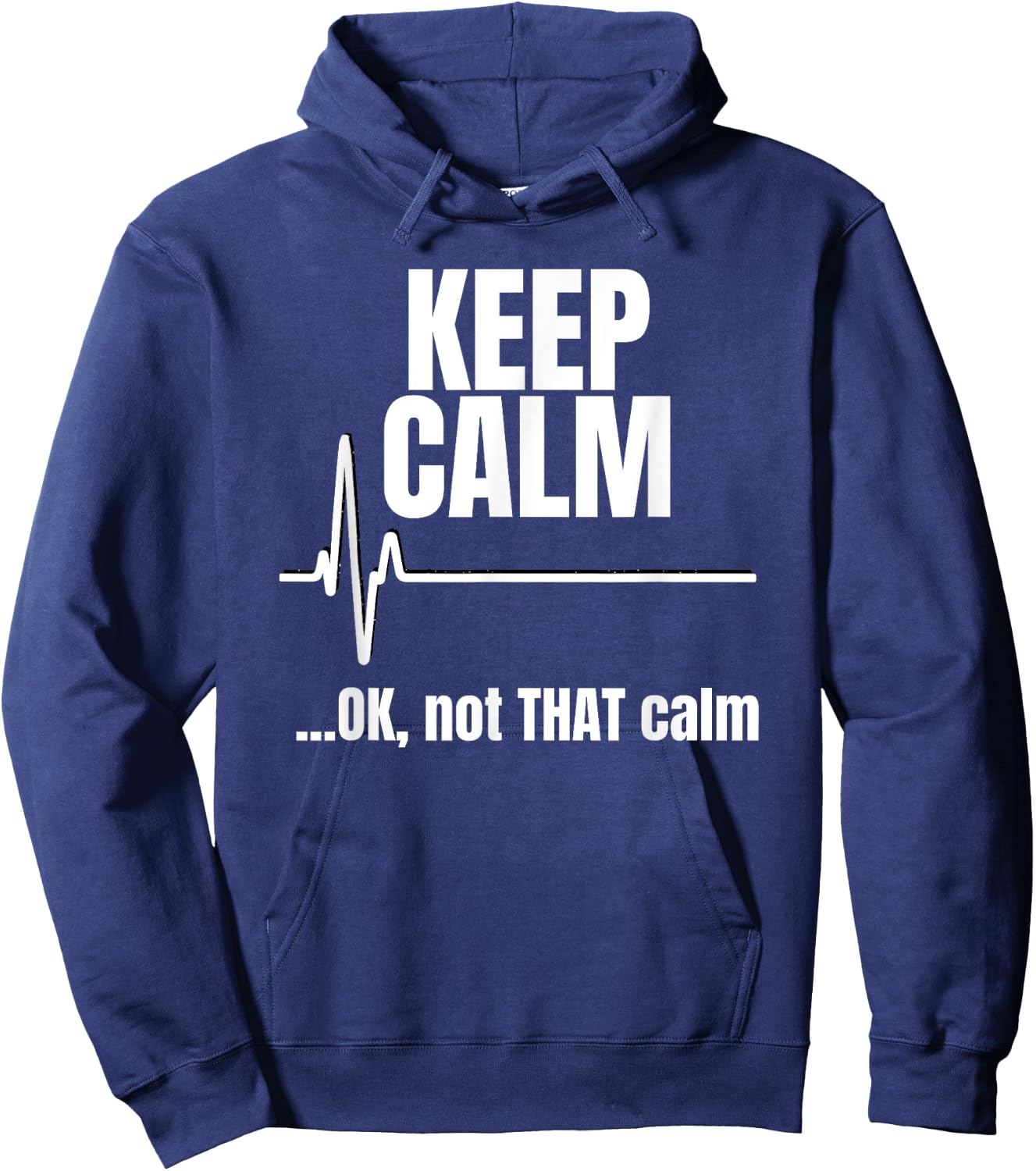 Keep Calm And Ok Not That Calm Funny Nurse present Hoodie - Hoodie | Navy