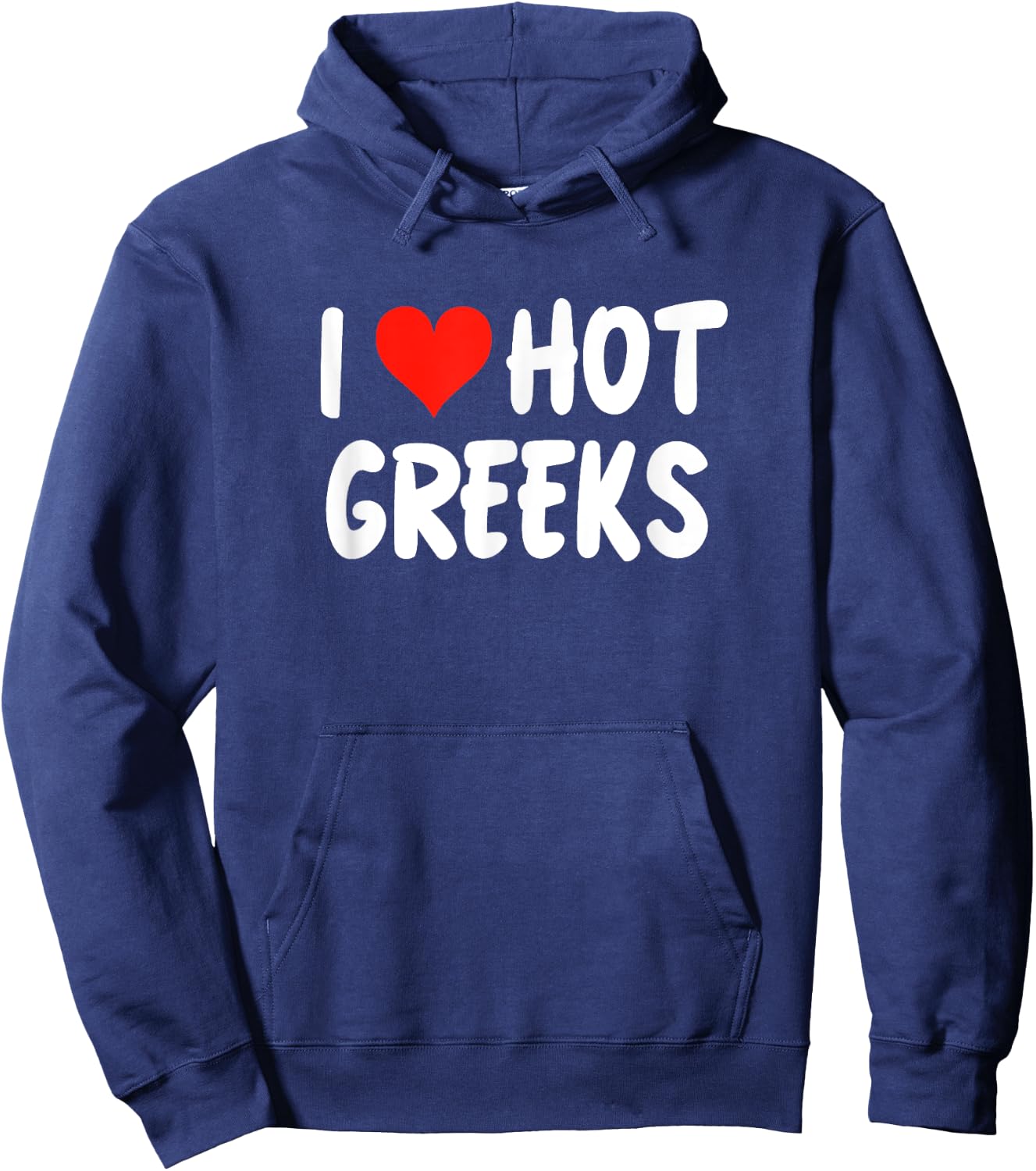 I Love Hot Greeks Cute Heart Greece Athens Santorini , Black, S Hoodie - Hoodie | Navy