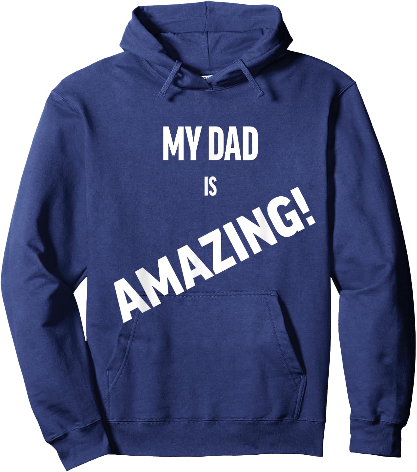 My Dad is Amazing Hoodie - Hoodie | Navy