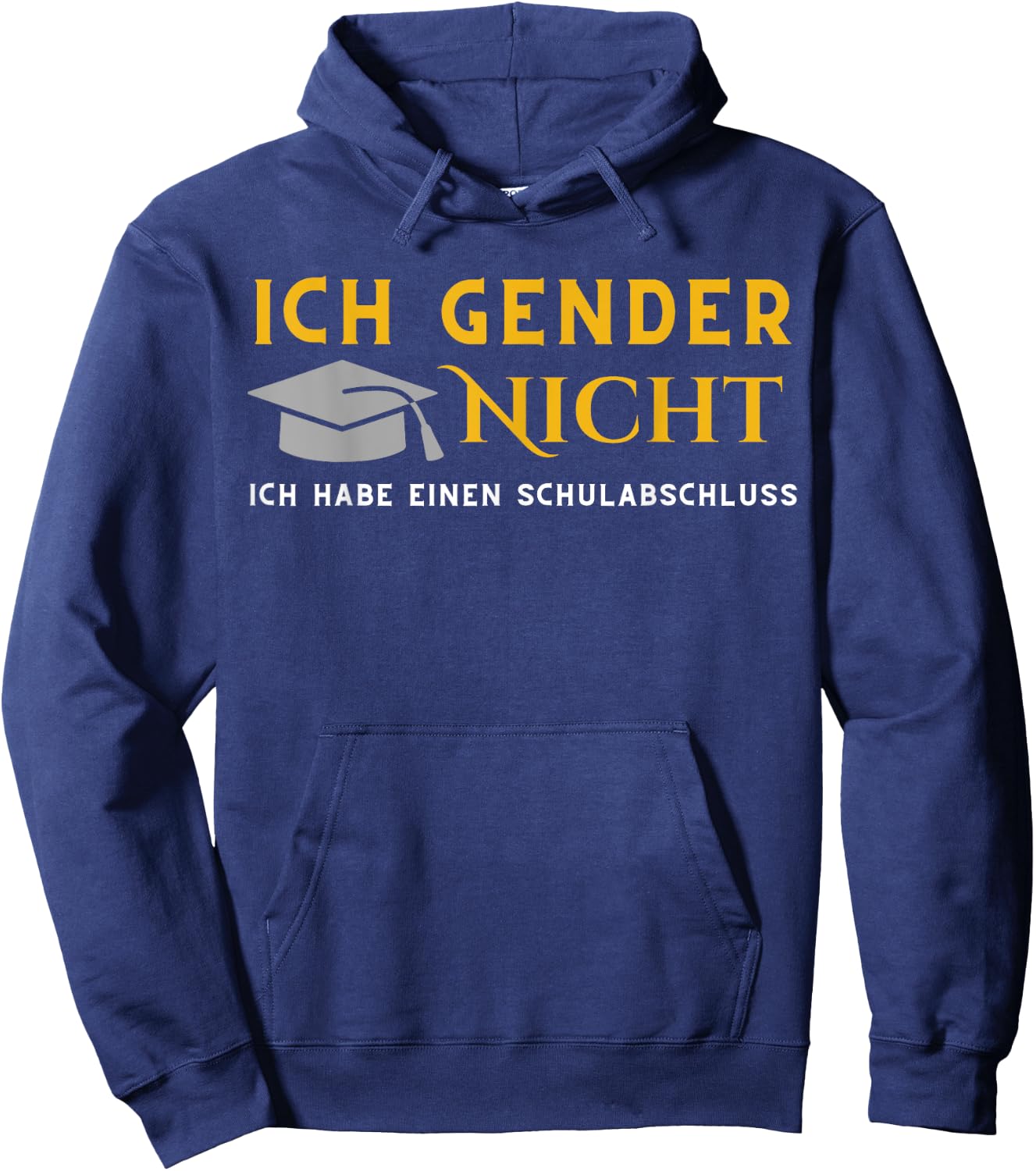 I Gender nicht! Ich habe einen Schulabschluss , black Hoodie - Hoodie | Navy