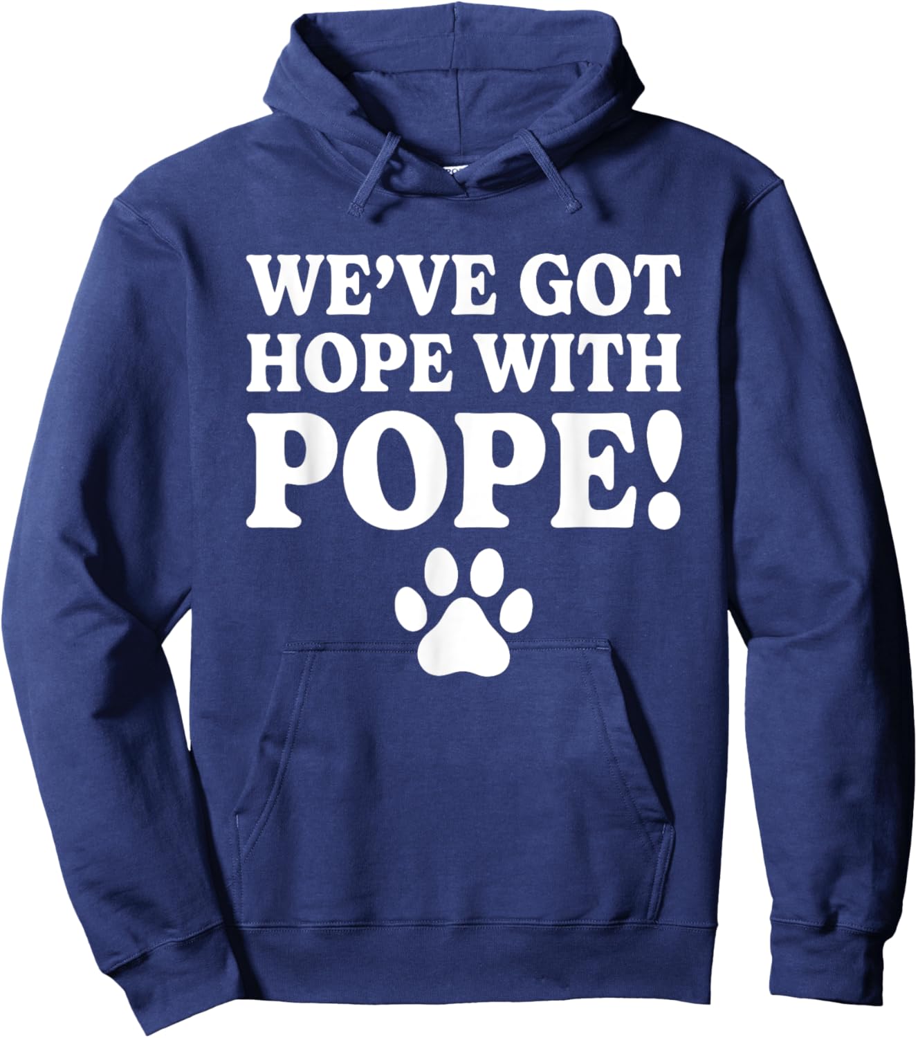 We've Got Hope With The Pope Kentucky Paw Print Hoodie - Hoodie | Navy