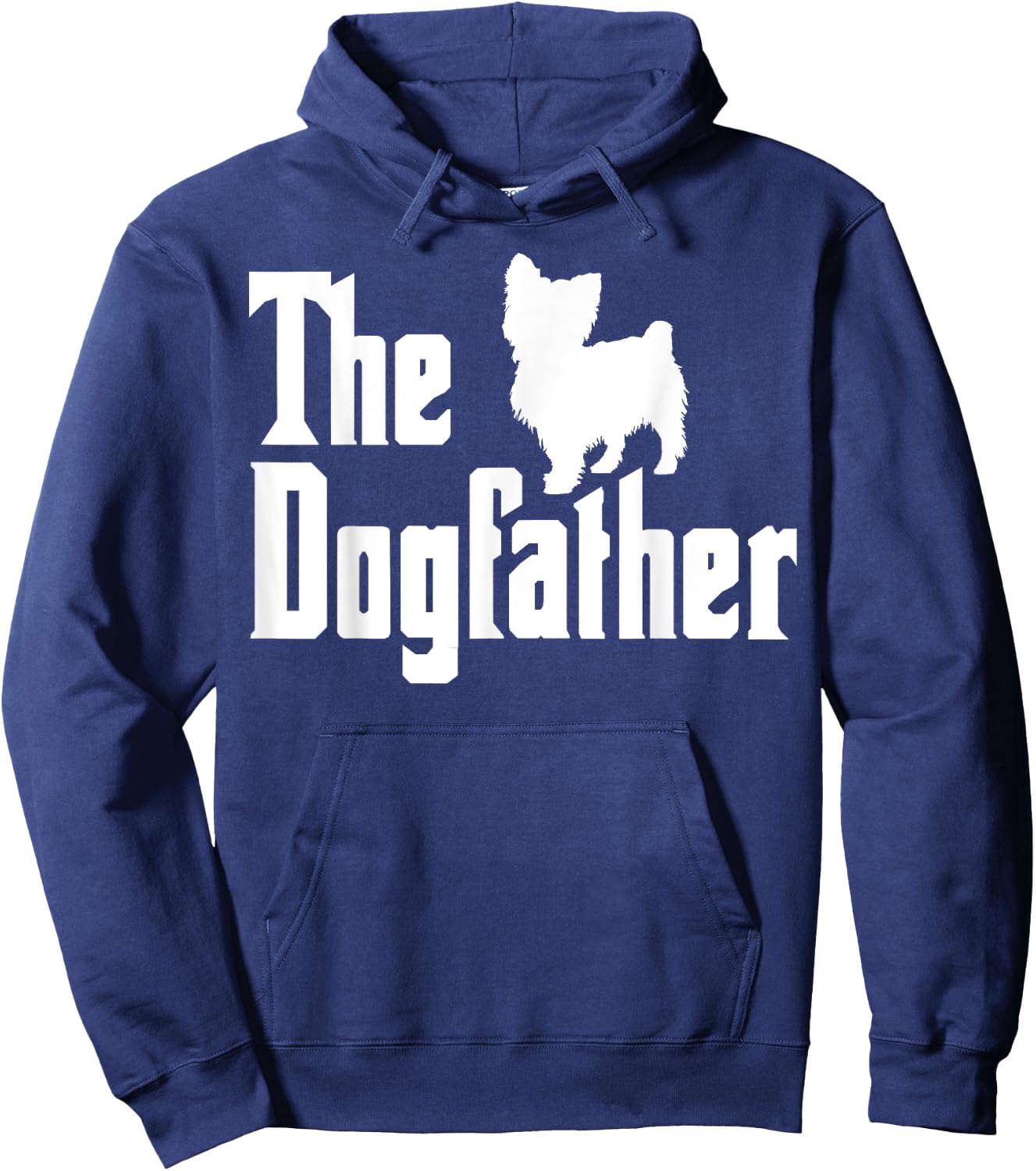 Yorkshire Terrier Dad Yorkie Dogfather Yorkie Dad Hoodie - Hoodie | Navy