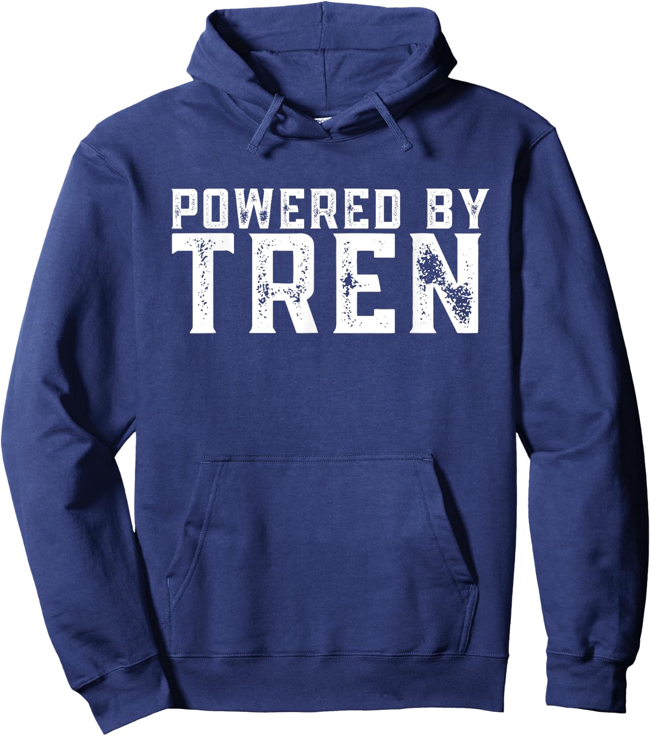 Powered by tren | Legalize anabolic steroids | Funny gym Hoodie - Hoodie | Navy