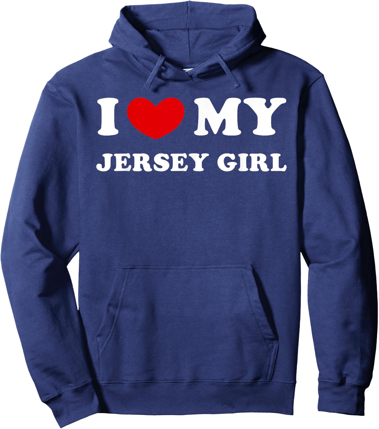 I Love My Jersey Girl, I Heart My Jersey Girl Hoodie - Hoodie | Navy