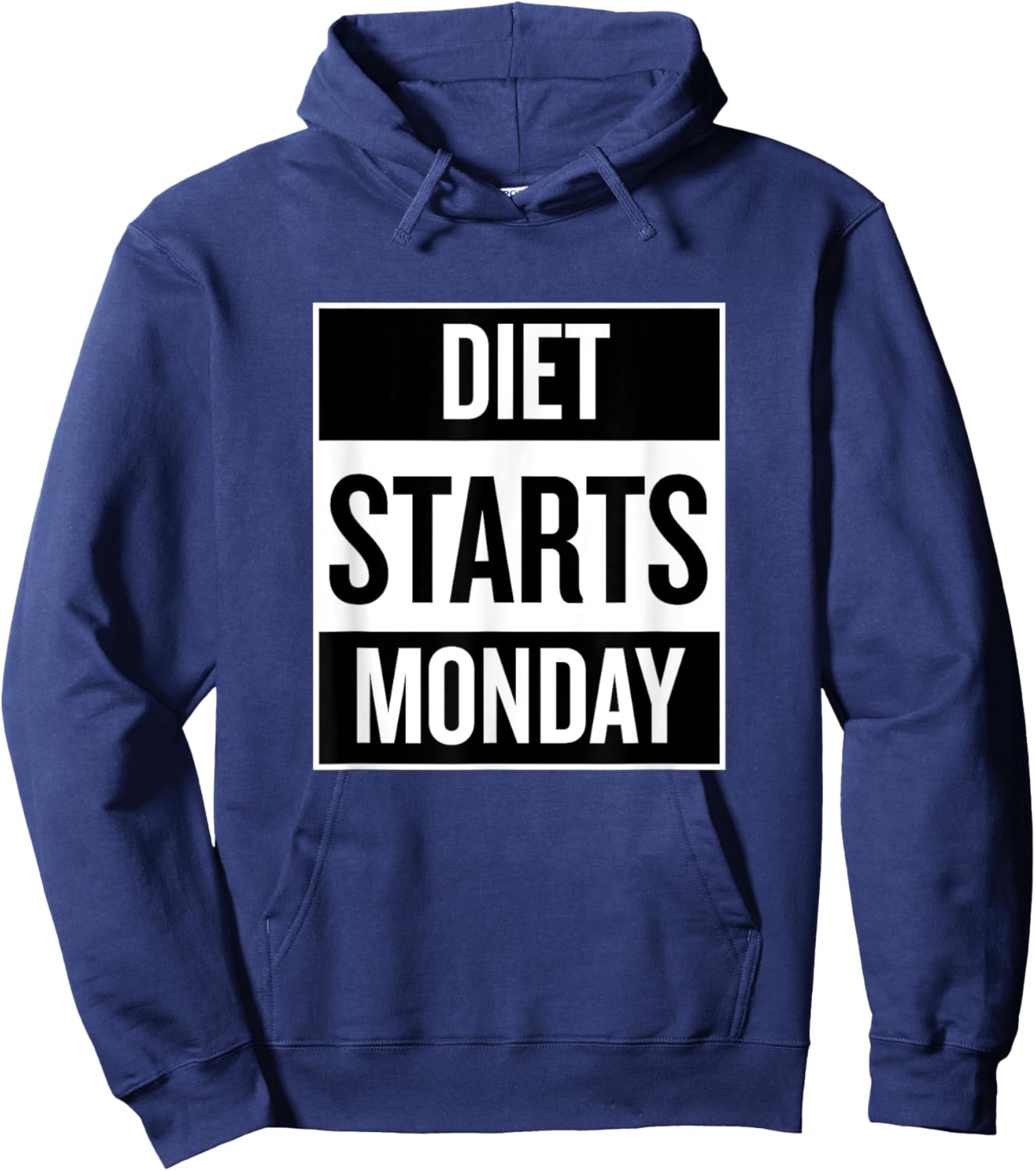 Diet Starts Monday Funny Fitness Shirt Hoodie - Hoodie | Navy