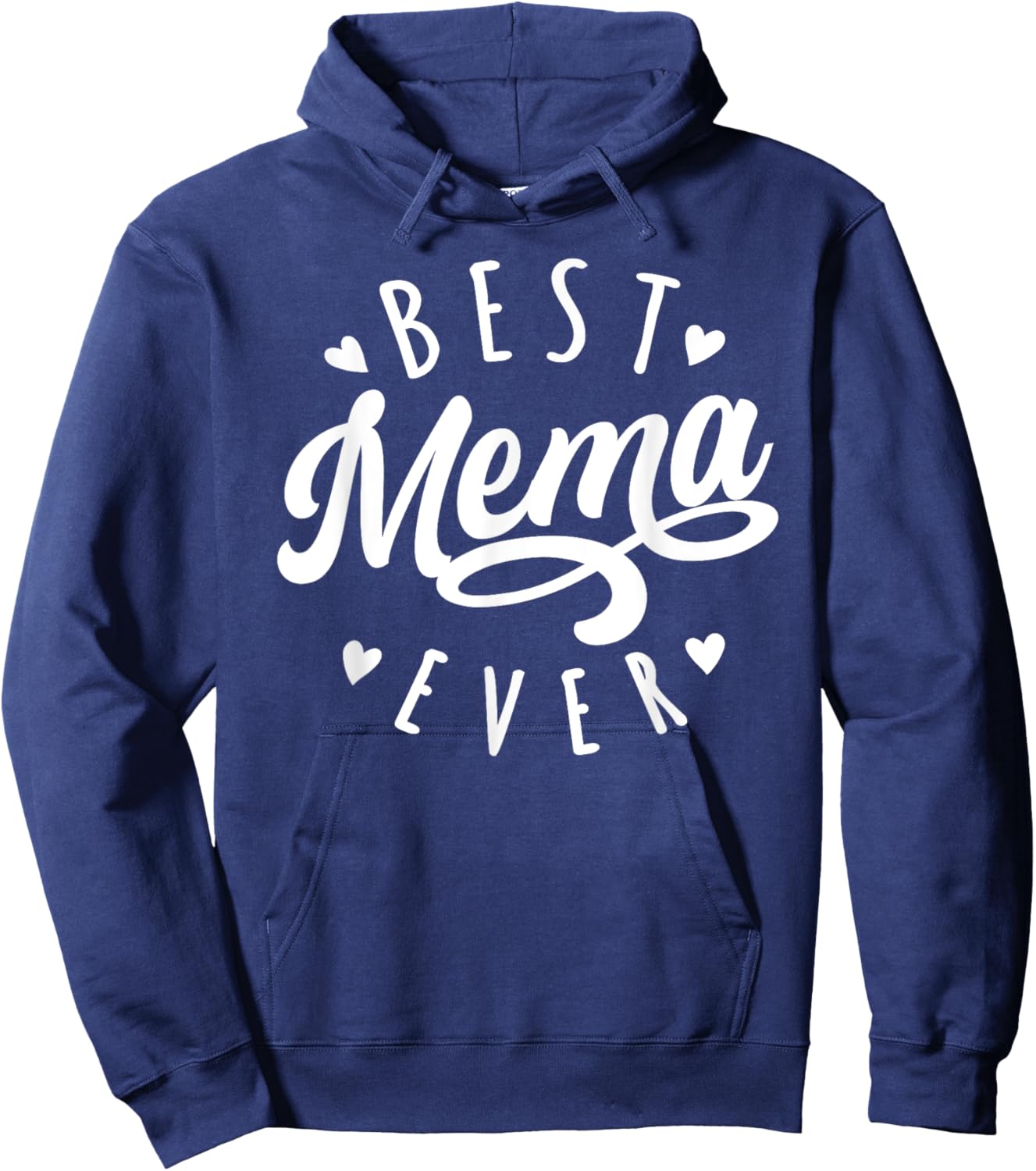 Best Mema Ever - Modern Calligraphy Font Mother's Day Mema Hoodie - Hoodie | Navy