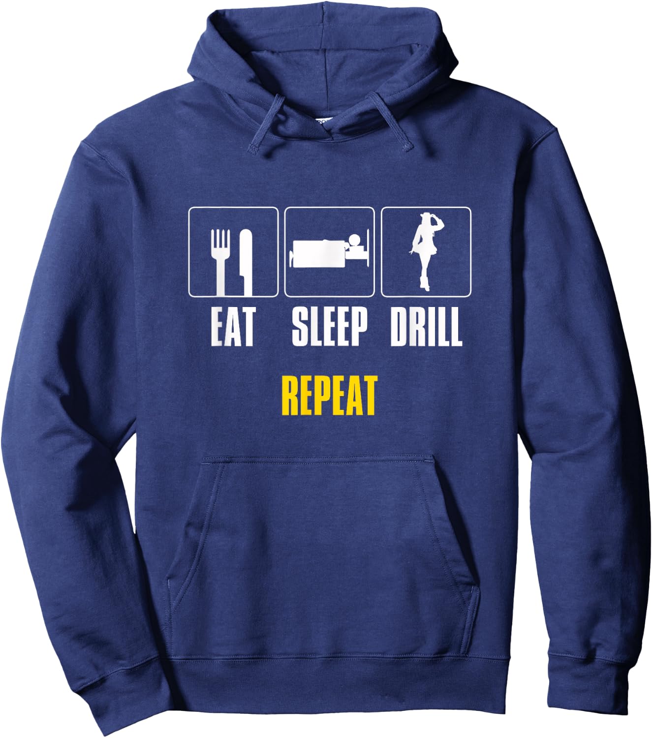 Eat Sleep Drill Repeat Drill Team Color Guard Hoodie - Hoodie | Navy