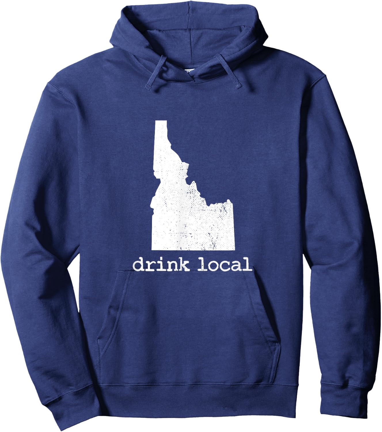 Drink Local Idaho Craft Beer Brewery Enthusiast for Dad Hoodie - Hoodie | Navy