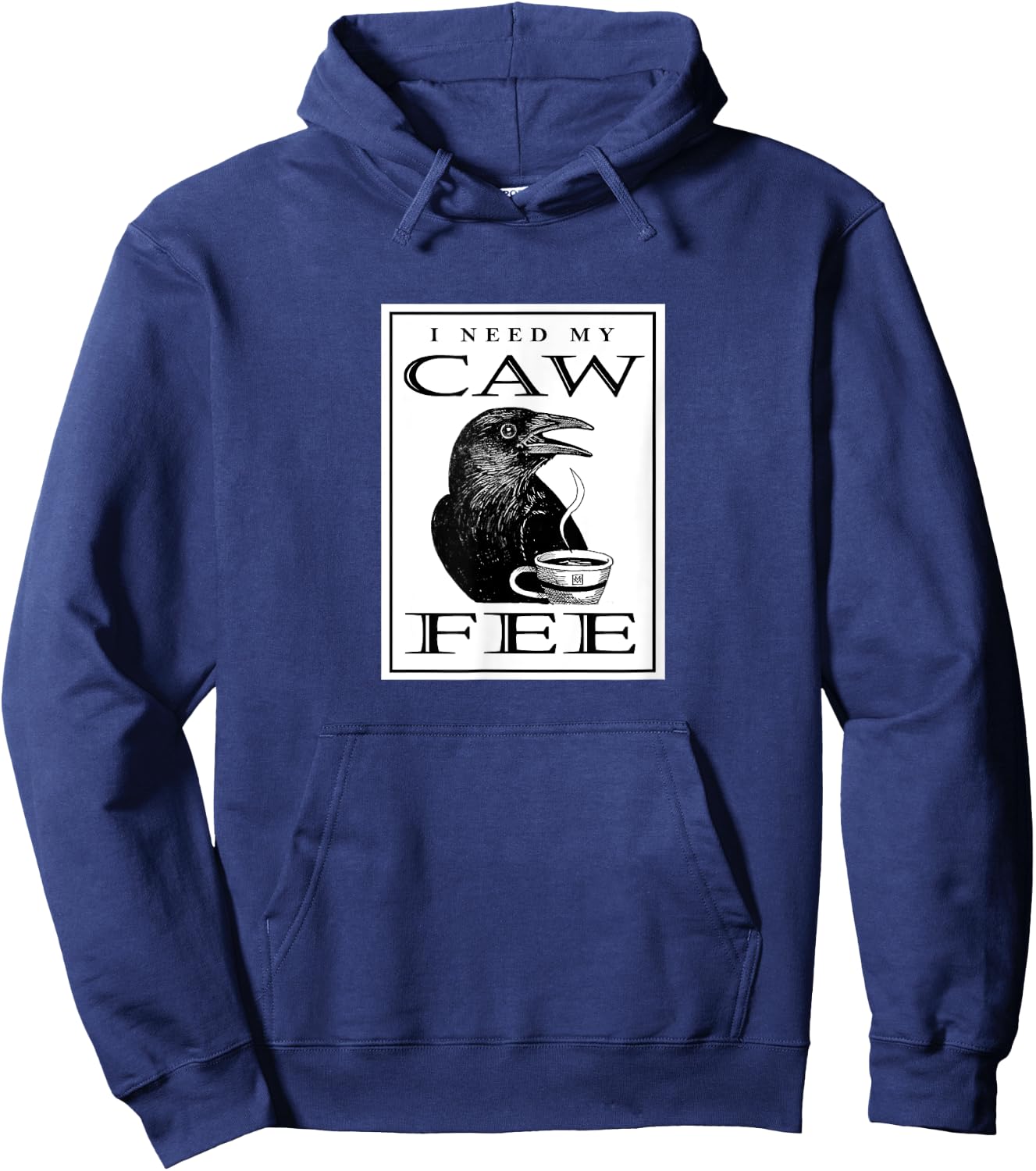 I Need My CAWFEE - Coffee Lover Hoodie - Hoodie | Navy