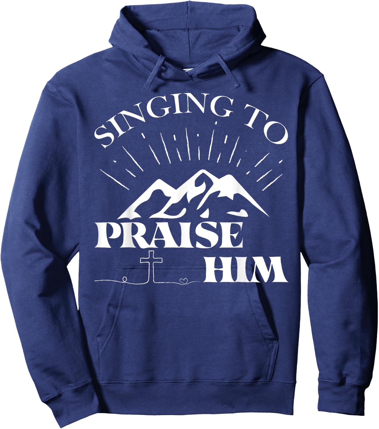 Singing To Praise Him Christian Worship Music Choir Hoodie - Hoodie | Navy