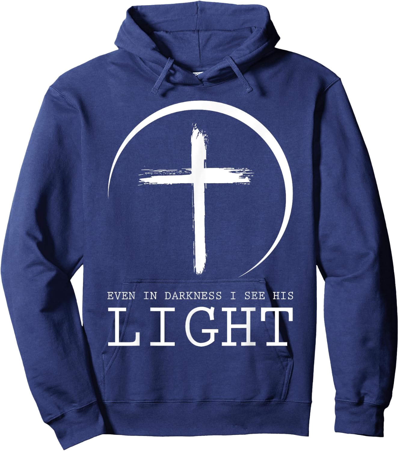 Even In Darkness I See His Light Jesus Hoodie - Hoodie | Navy