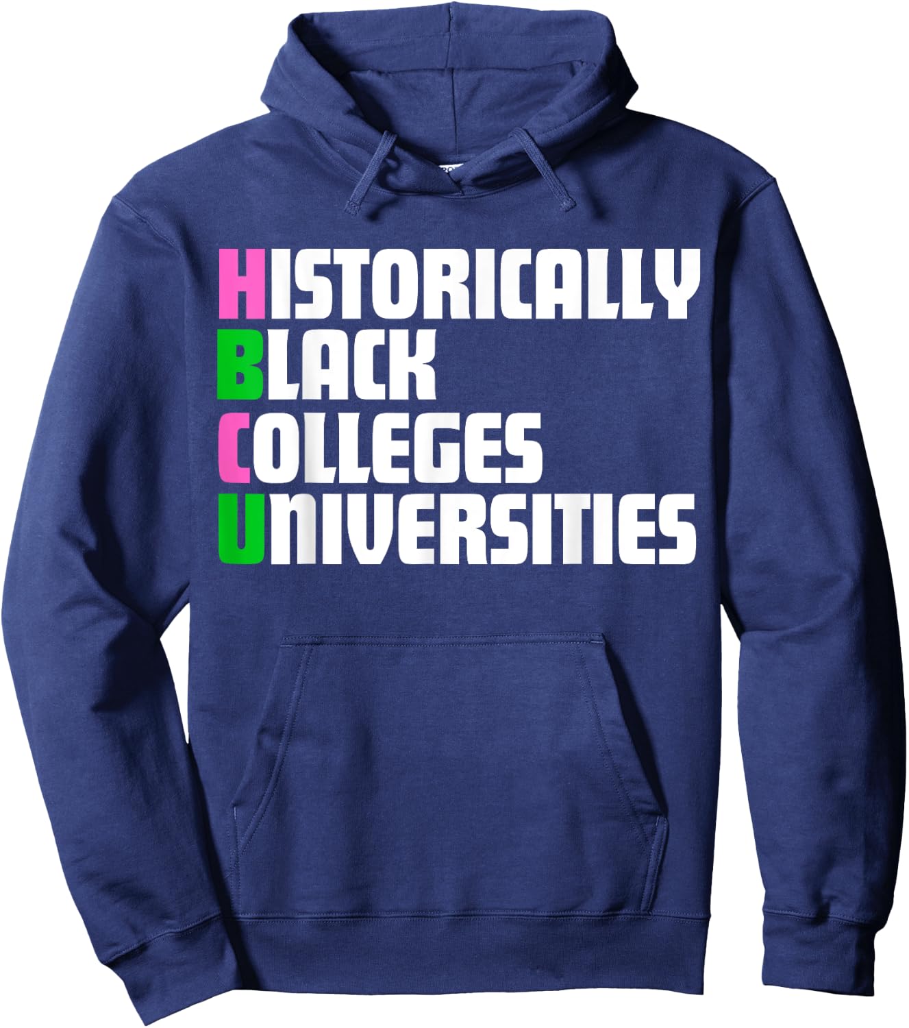HBCU Pink And Green Historically Black Colleges Universities Hoodie - Hoodie | Navy