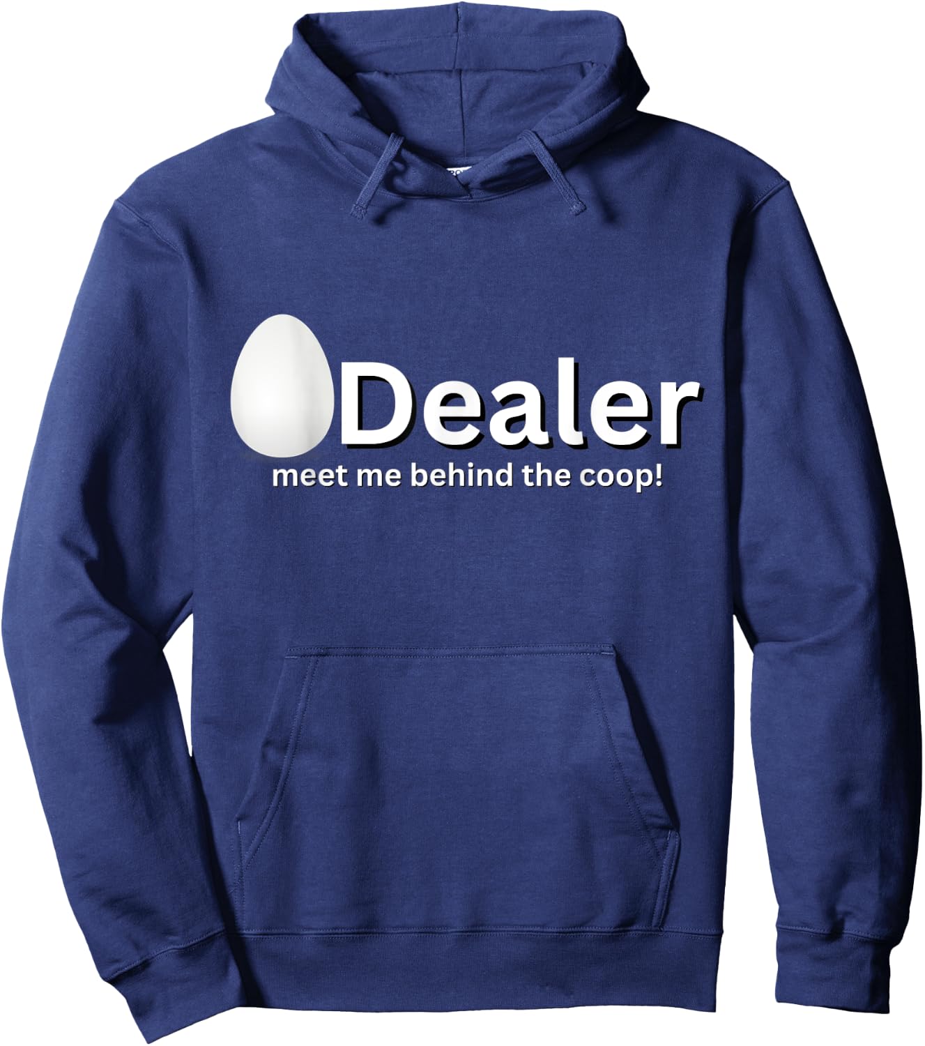 Egg Dealer Funny Chicken Joke Novelty Variety Gag Gift Hoodie - Hoodie | Navy