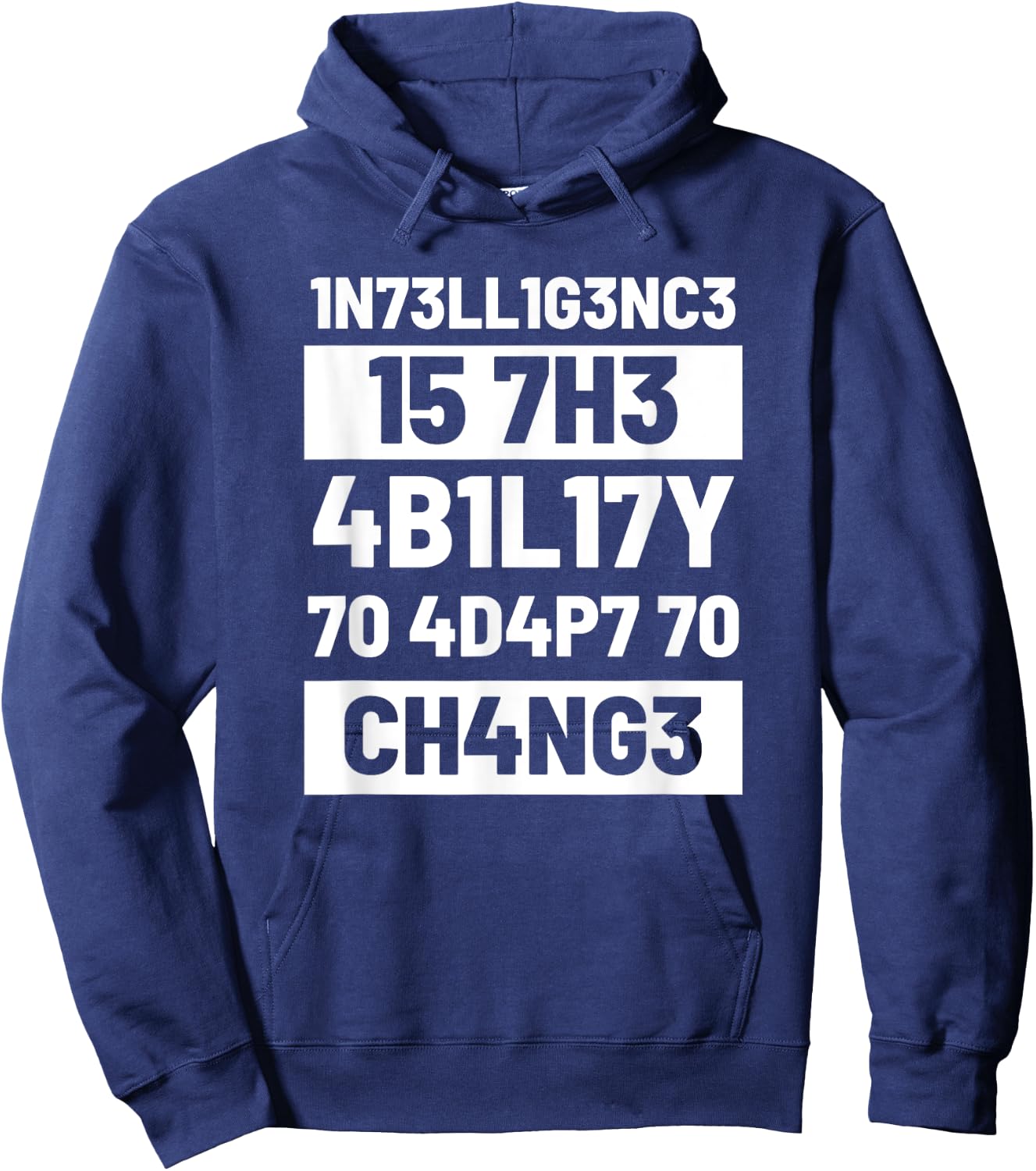 Intelligence Is The Ability To Adapt Change Pun Physiker Hoodie - Hoodie | Navy