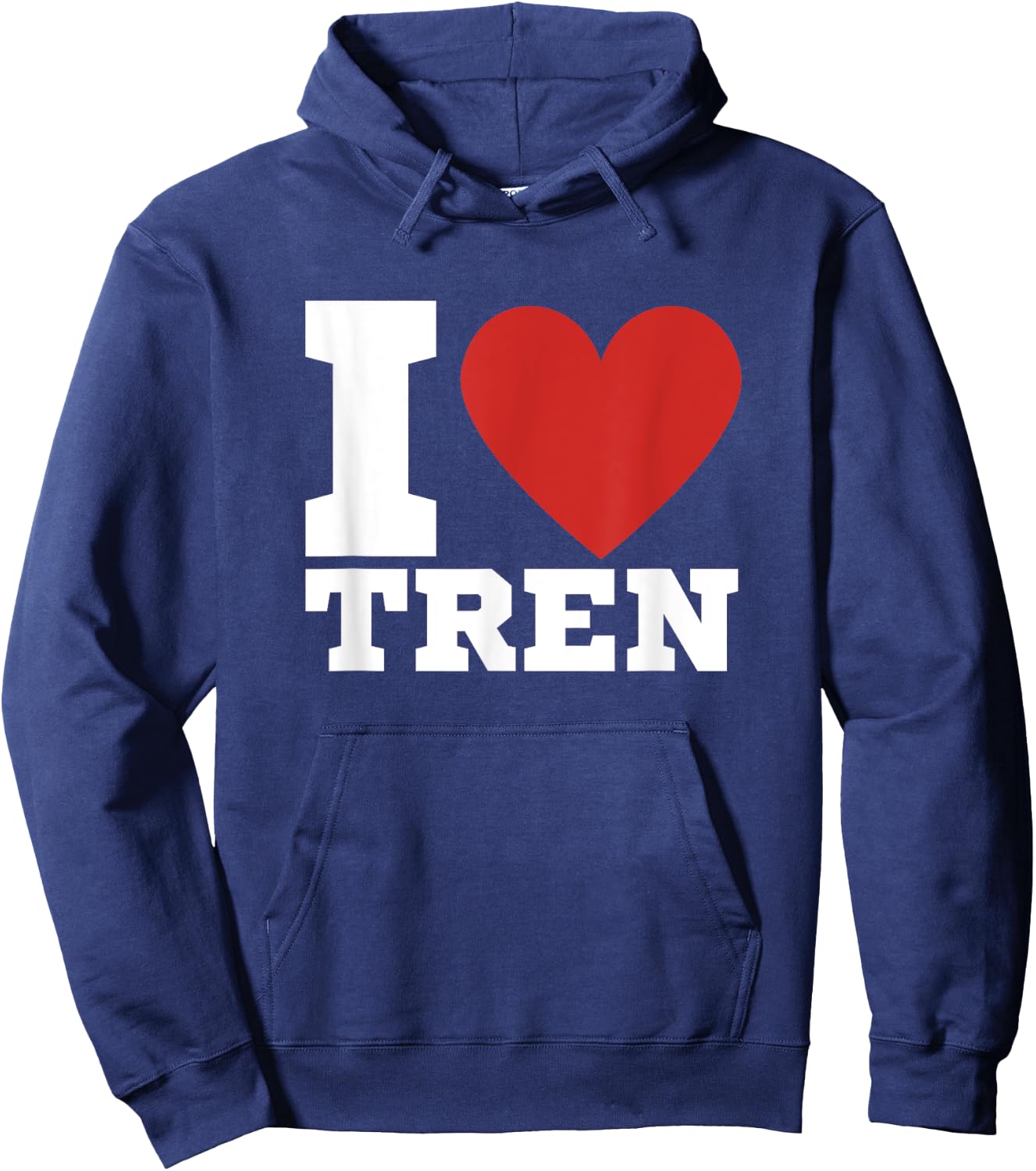 I Love Tren | Legalize anabolic steroids | Funny gym Hoodie - Hoodie | Navy
