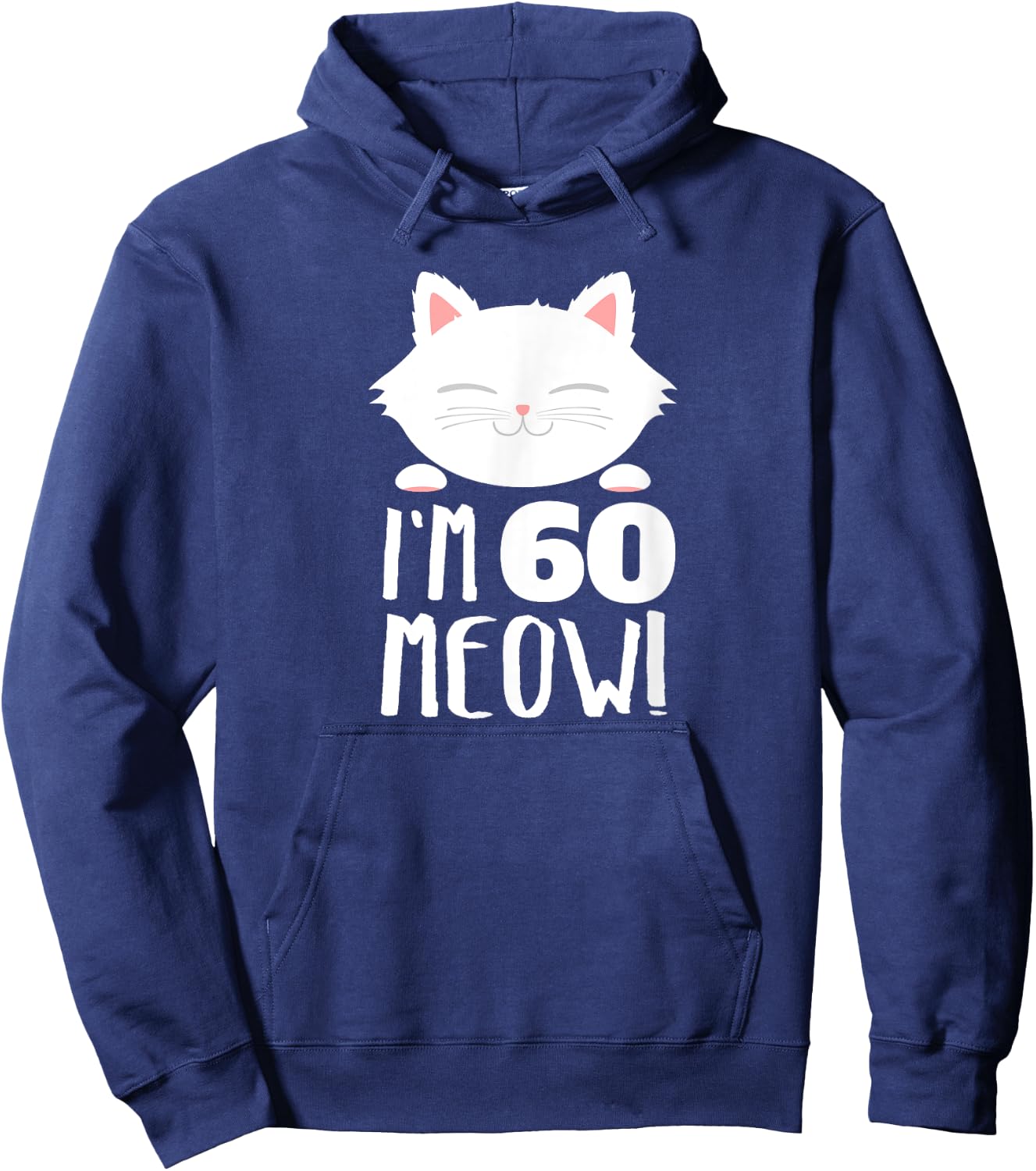 Cat Birthday Gift Woman 60th Birthday: Age 60th Year Meow! Hoodie - Hoodie | Navy