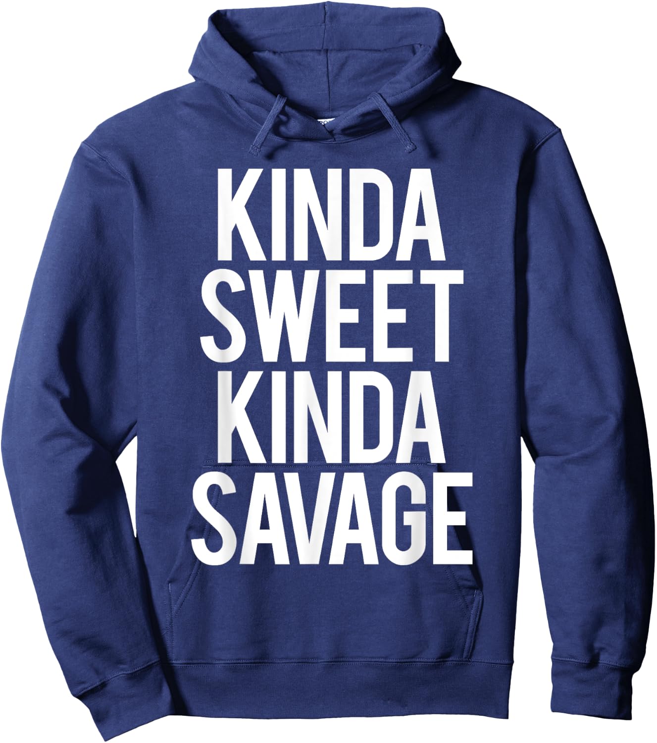 Kinda Sweet Kinda Savage Funny Gym Workout Fitness Spin Cool Hoodie - Hoodie | Navy