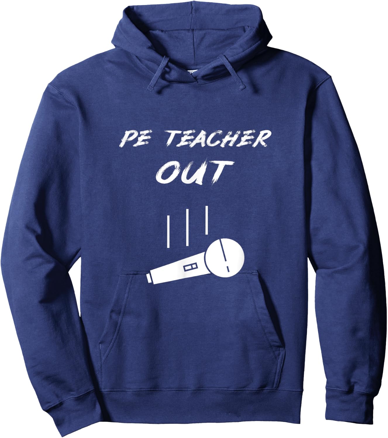 Retired PE Teacher Out Retirement End Of School Year Pension Hoodie - Hoodie | Navy