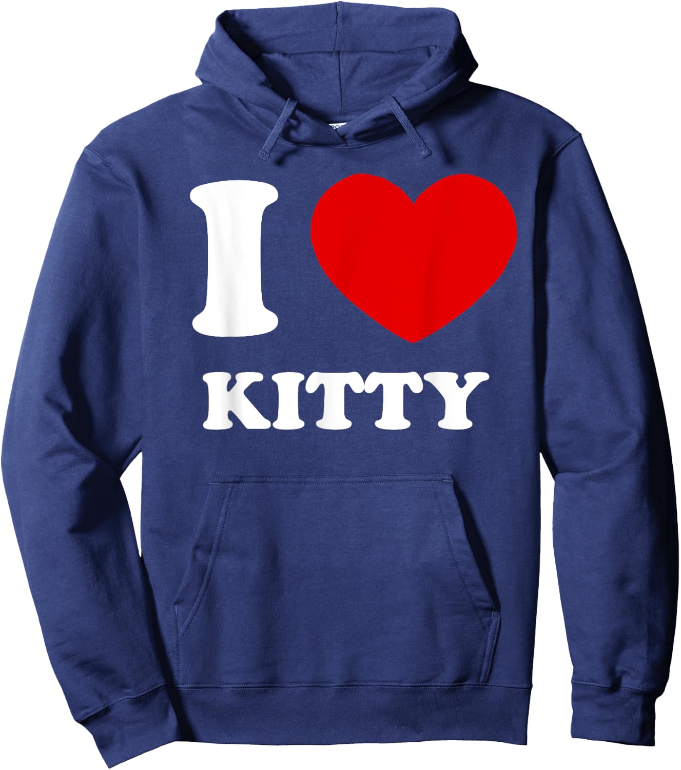 I Love Kitty I Heart Kitty Funny Kitty Hoodie - Hoodie | Navy
