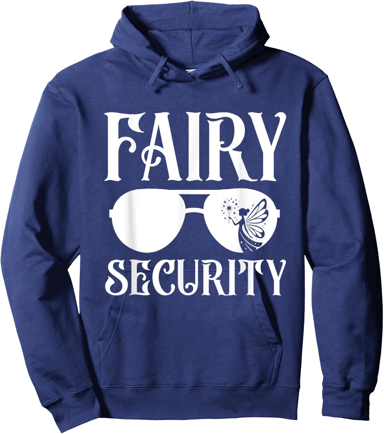 Fairy Security Birthday Family Halloween Costume Dad Mom Hoodie - Hoodie | Navy