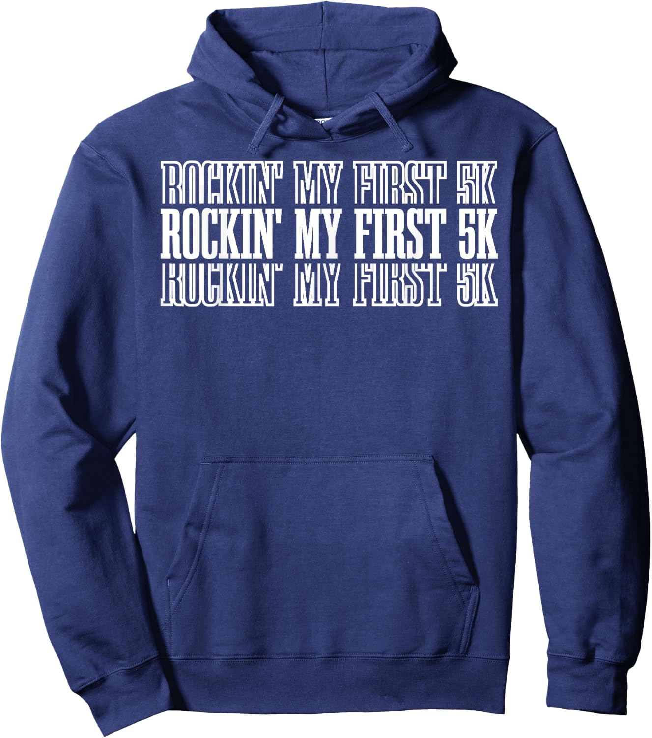 Rockin' My First 5k Hoodie - Hoodie | Navy
