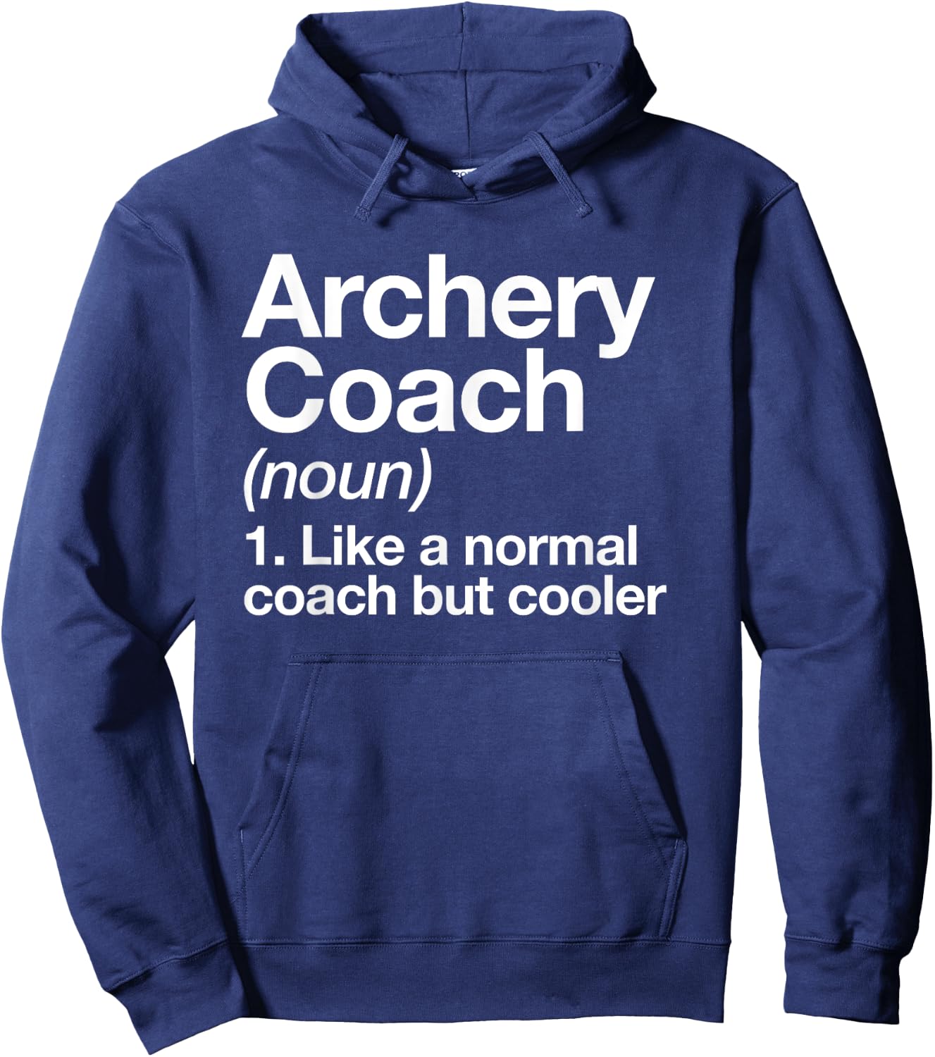 Archery Coach Funny Sports Definition Trainer Instructor Hoodie - Hoodie | Navy