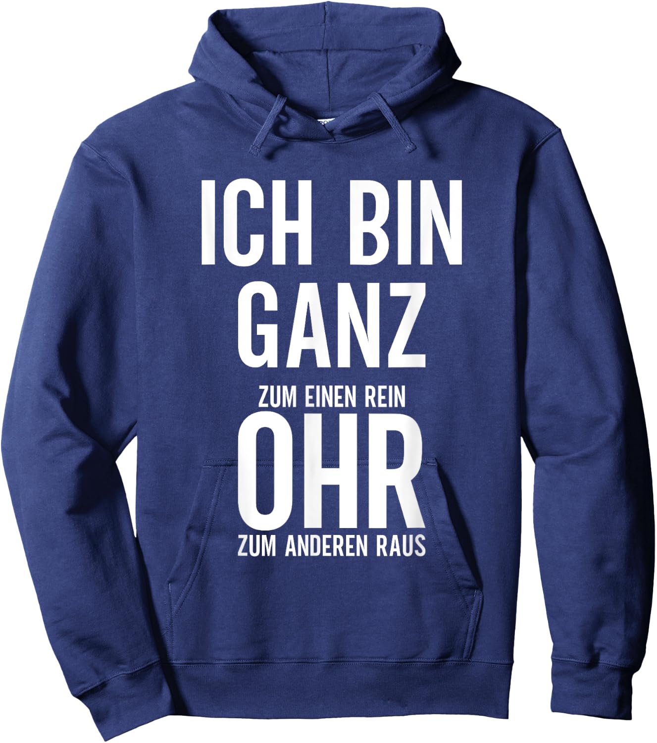 Sarkastischer Spruch ironisch witzig lustig Ich bin ganz Ohr Hoodie - Hoodie | Navy