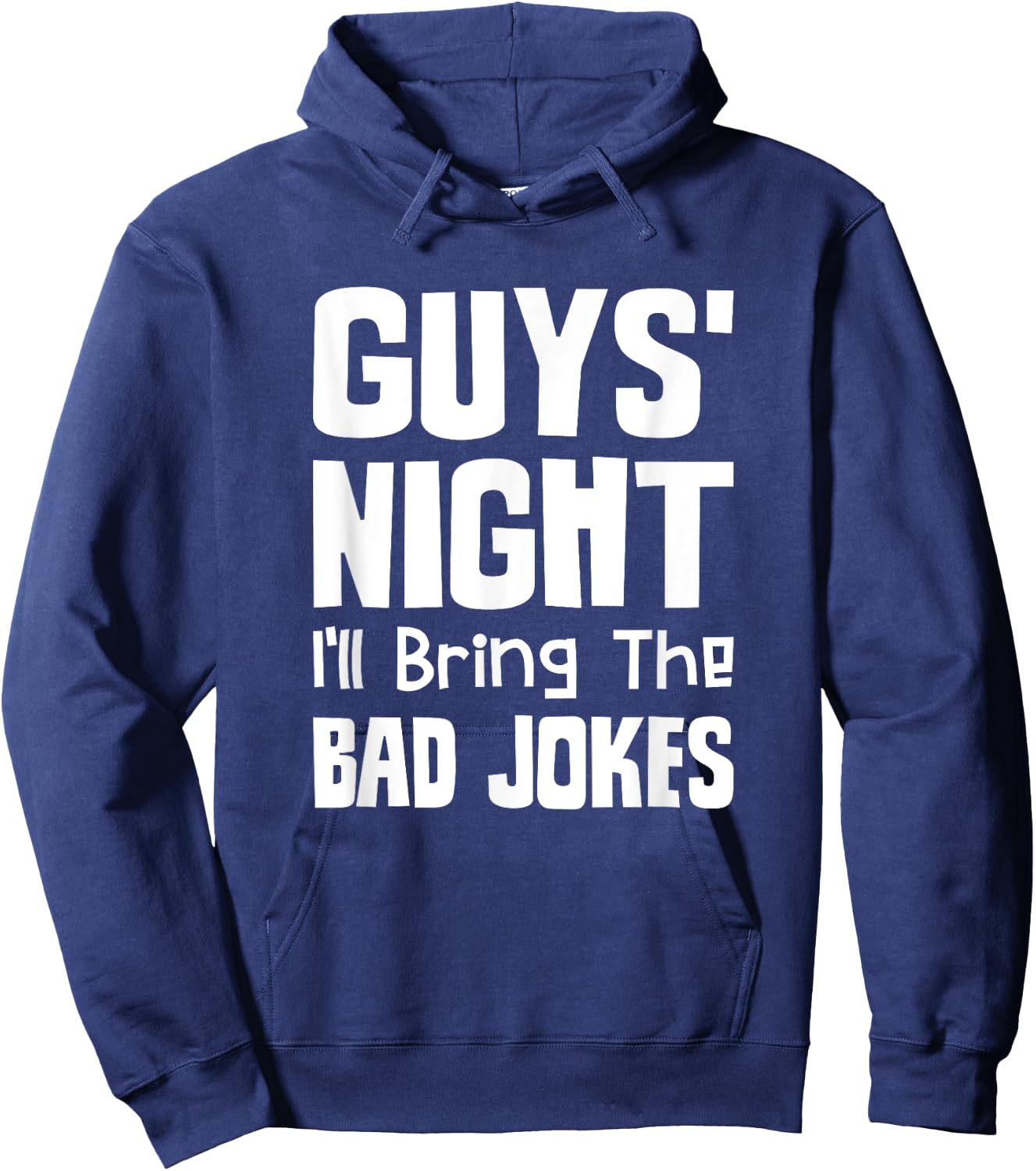 Guys Night Out - I'll Bring The Bad Jokes Hoodie - Hoodie | Navy