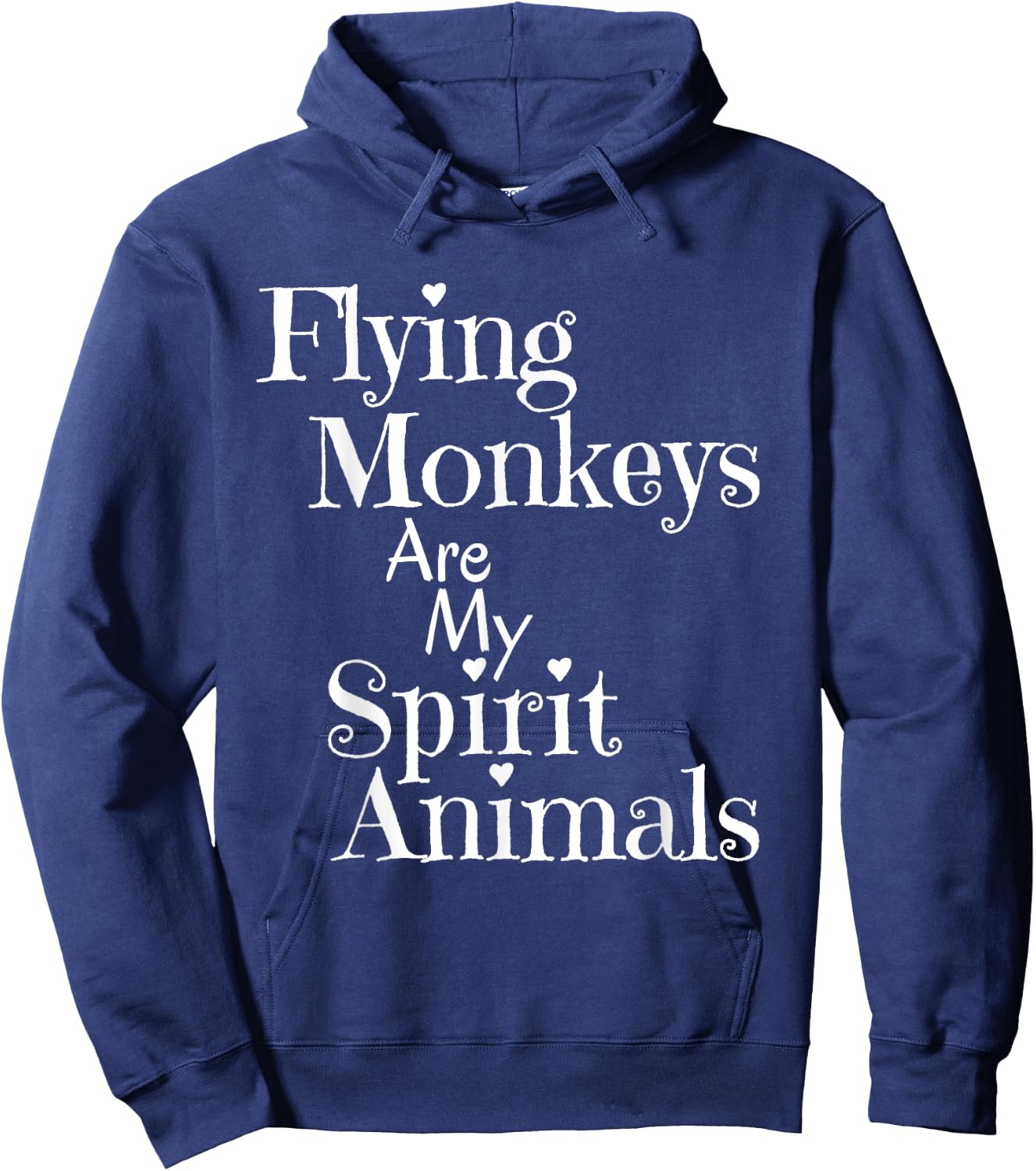 Wizard of Oz Humor Flying Monkeys Spirit Animal Shirt Hoodie - Hoodie | Navy